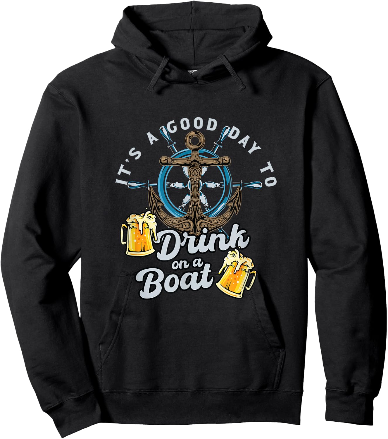 It's Good Day To Drink On A Boat | Craft Beer Drinker Hoodie - Hoodie | Black