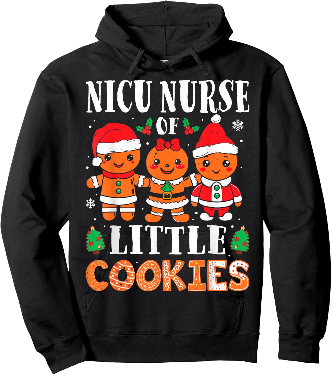 NICU Nurse of Smart Cookies Gingerbread Nurse Christmas Hoodie - Hoodie | Black