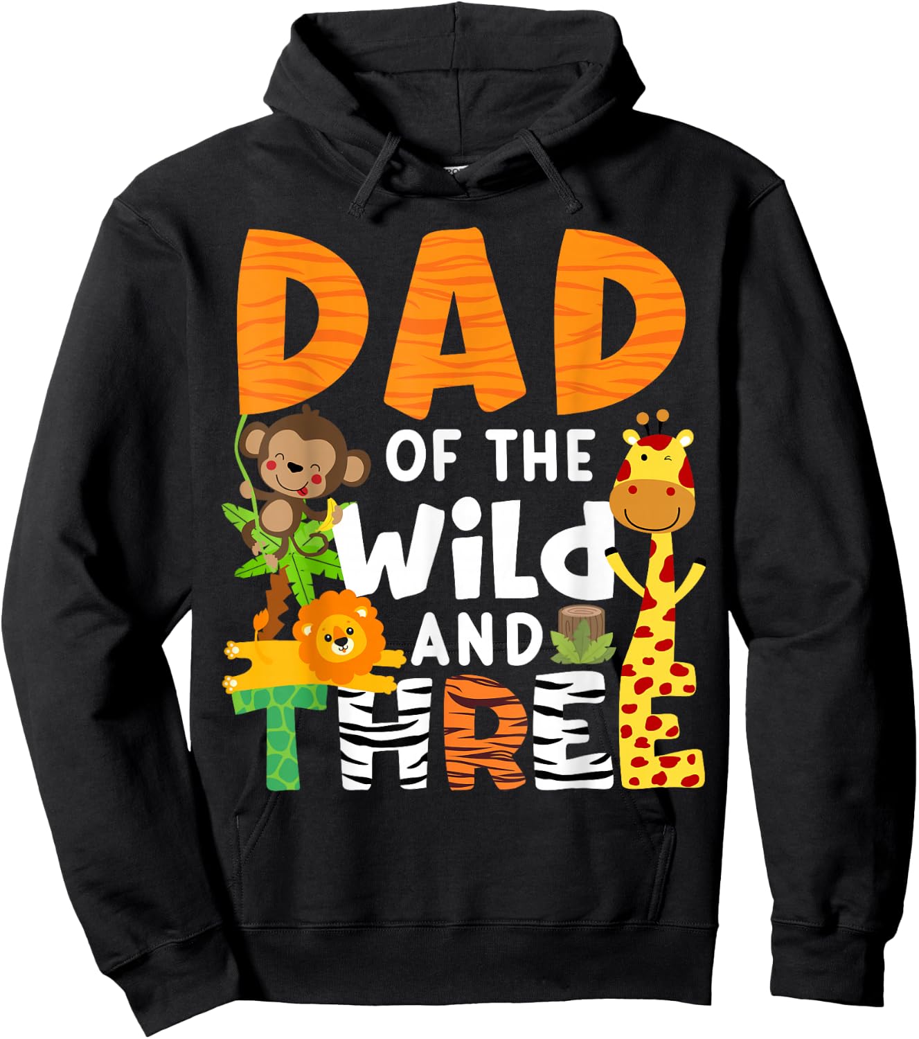 Dad Of The Wild and 3 Three Jungle Zoo Theme Birthday Safari Hoodie - Hoodie | Black