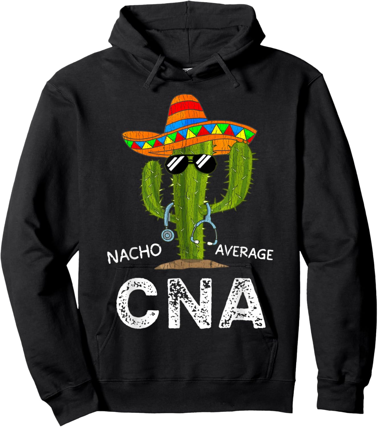 Funny Nacho Average CNA Nurse Hoodie - Hoodie | Black