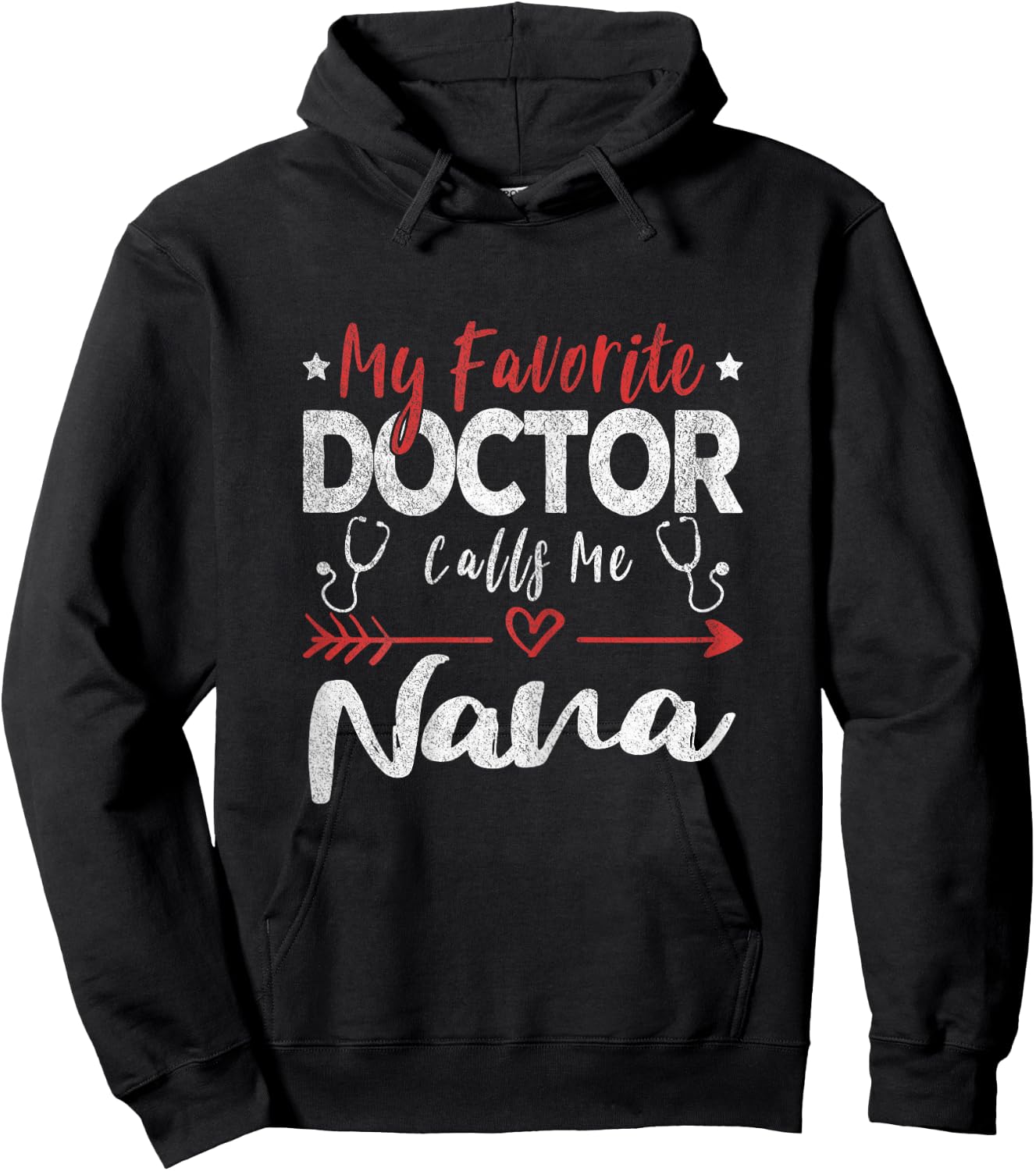 My Favorite Doctor Calls Me Nana Doctor Grandma Hoodie - Hoodie | Black