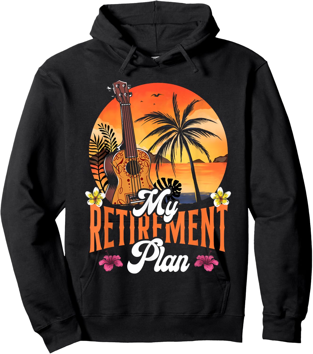 Hawaiian Ukulele Uke Retired My Retirement Plan Hoodie - Hoodie | Black