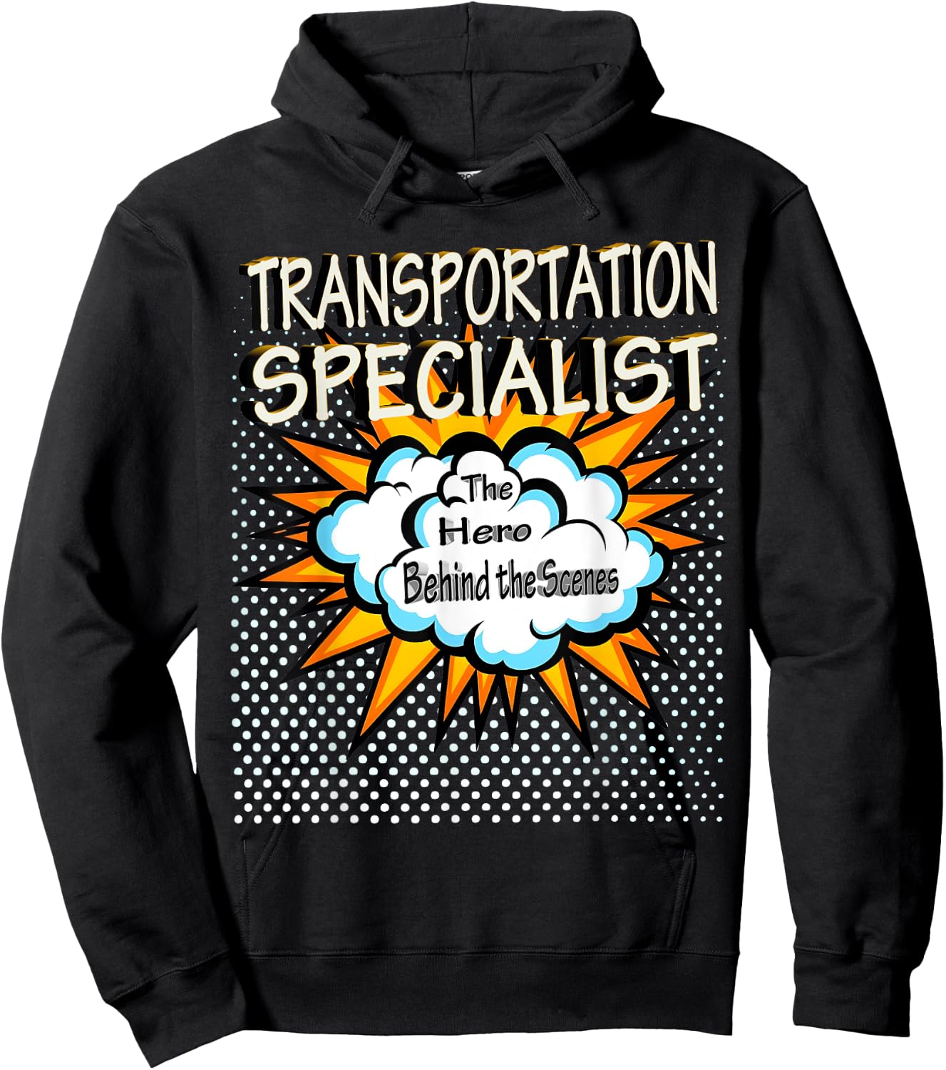 Transportation Specialist - Funny Hero Job Hoodie - Hoodie | Black