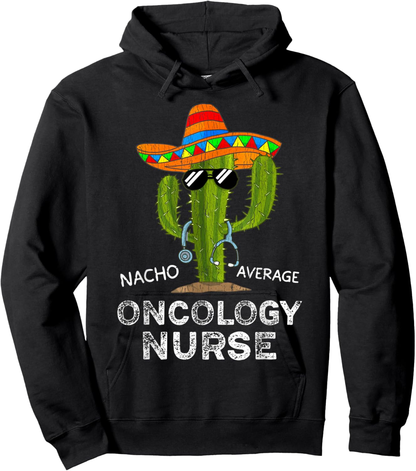 Funny Nacho Average Oncology Nurse Hoodie - Hoodie | Black