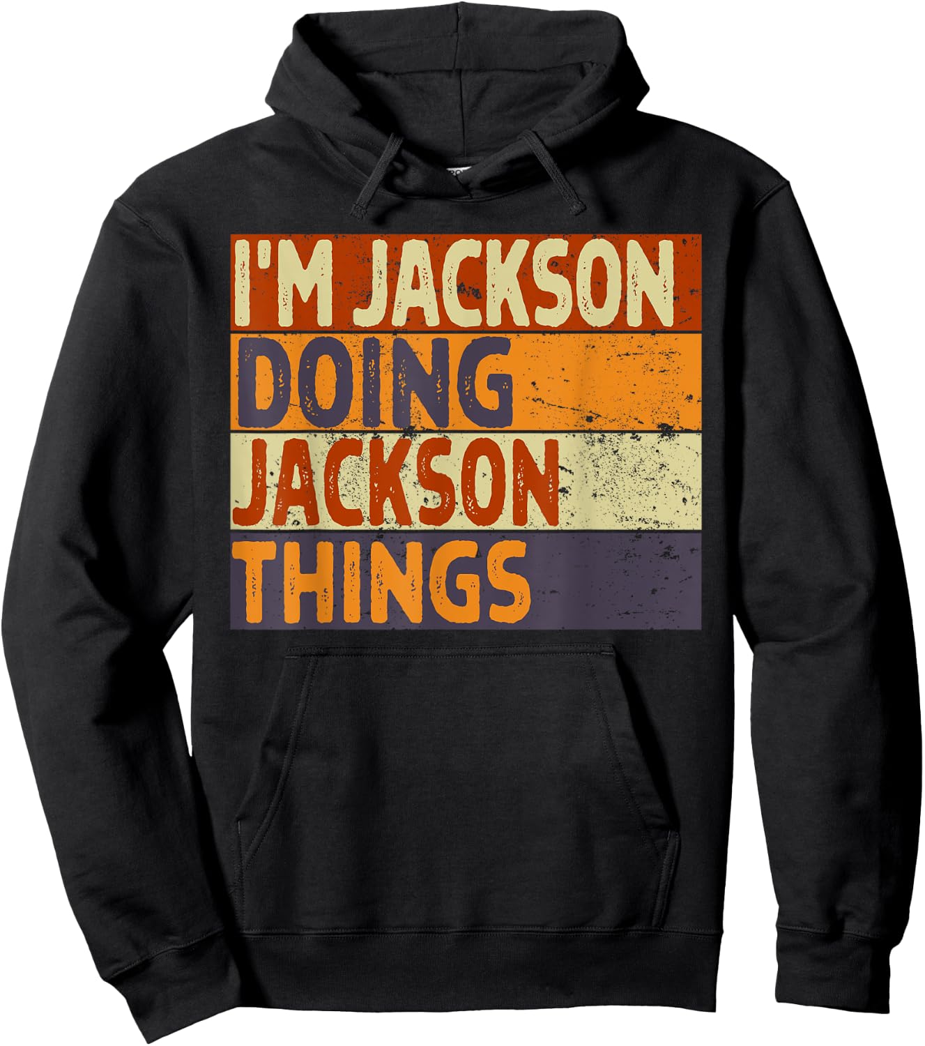Personalized Name Fathers Day outfit Retro I'm JACKSON Doing JACKSON Things Funny Birthday Joke Hoodie - Hoodie | Black