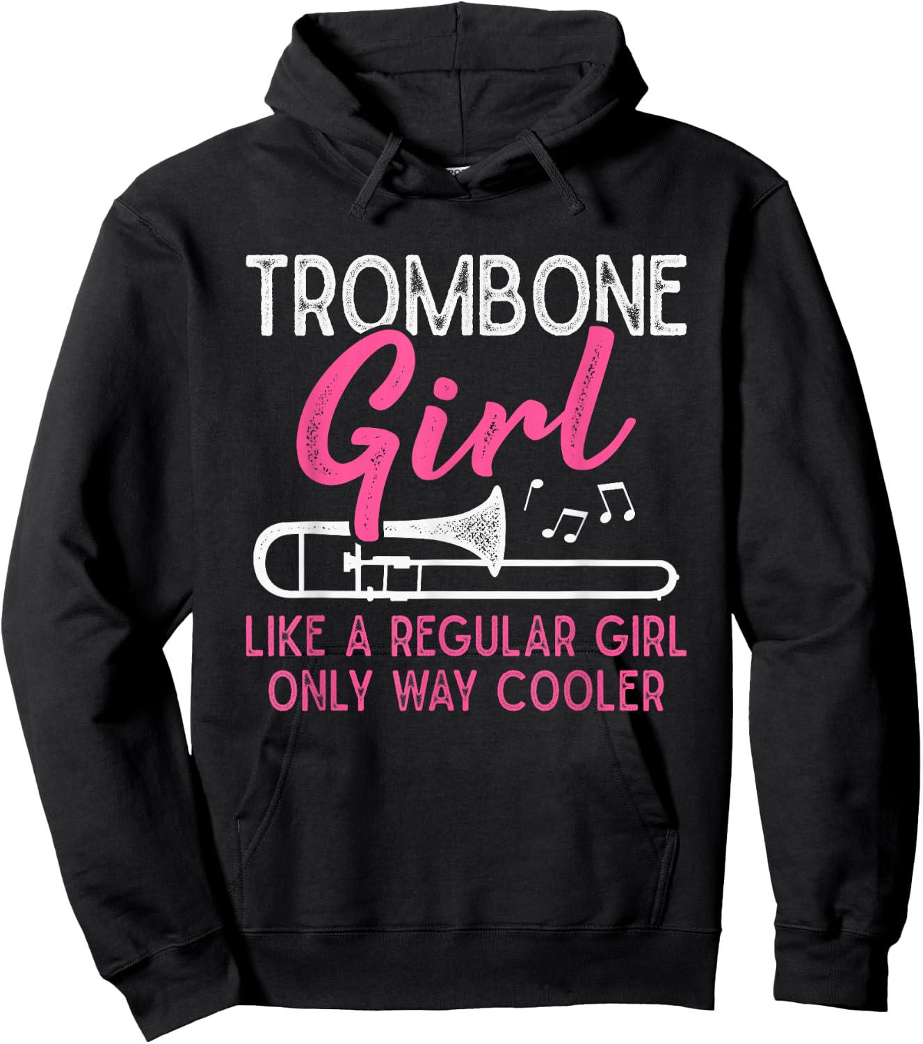 Trombone Girl Like A Regular Girl Funny Trombone Player Hoodie - Hoodie | Black