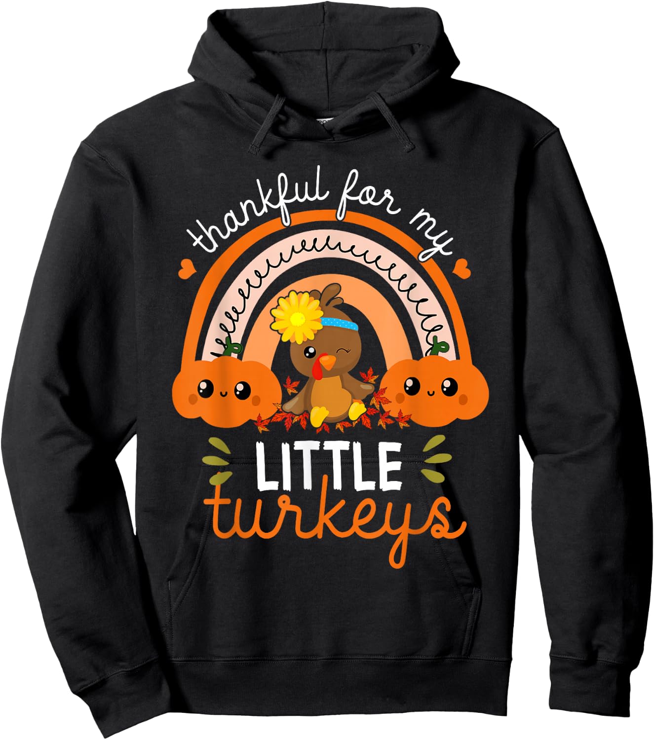 Teacher Thanksgiving shirt Thankful For My little Turkeys Hoodie - Hoodie | Black