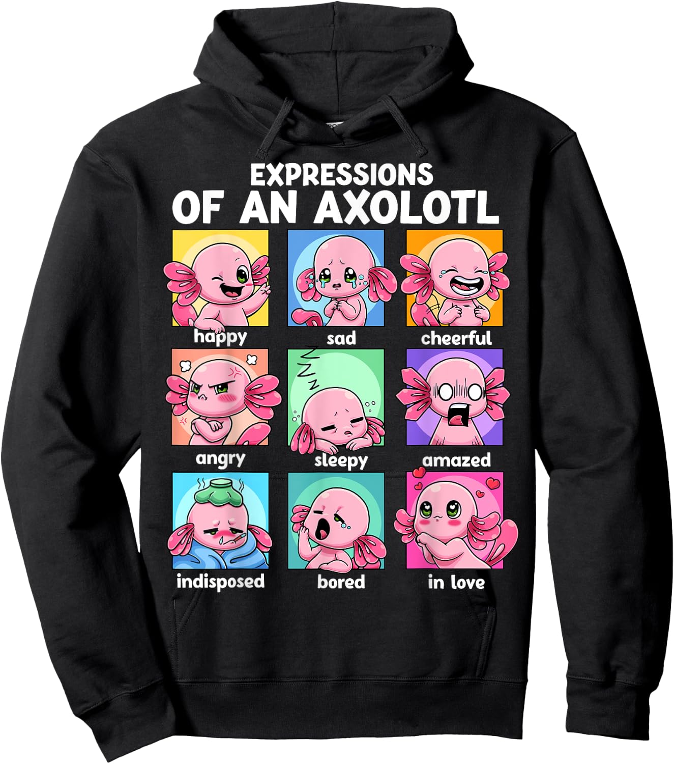 Axolotl Shirt - Kawaii Axolotl Moods Anime Axolotl Costume Hoodie - Hoodie | Black
