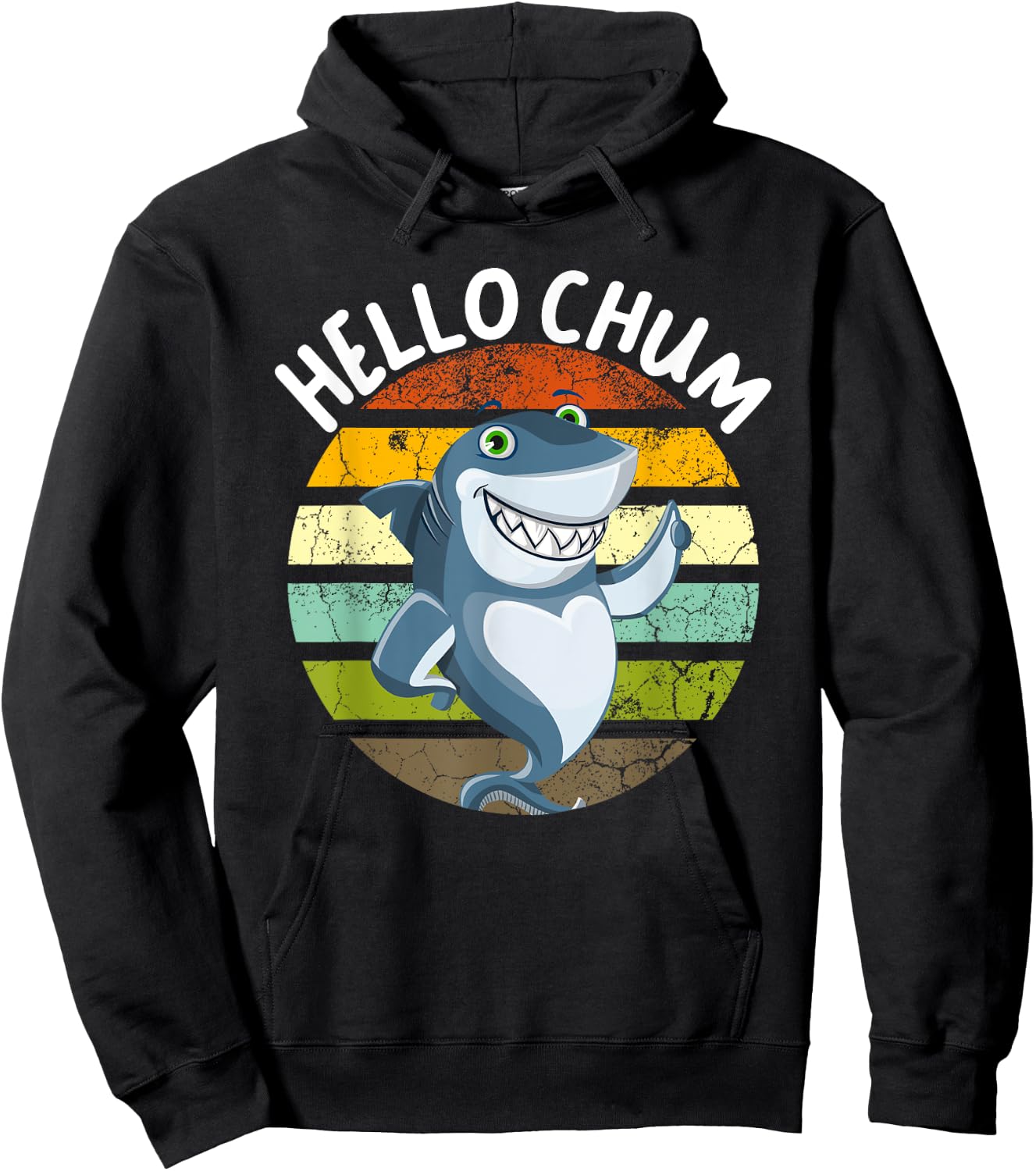 Hello Chum Shark Funny Shark Saying For Shark Lovers Hoodie - Hoodie | Black