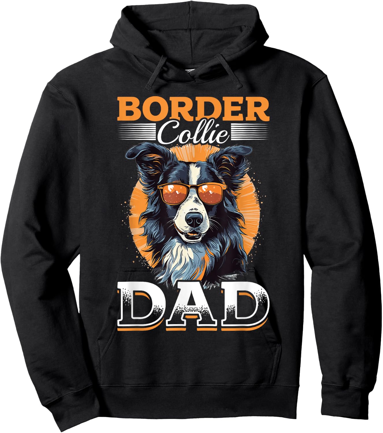 Border Collie Dog - Border Collie Dad Hoodie - Hoodie | Black