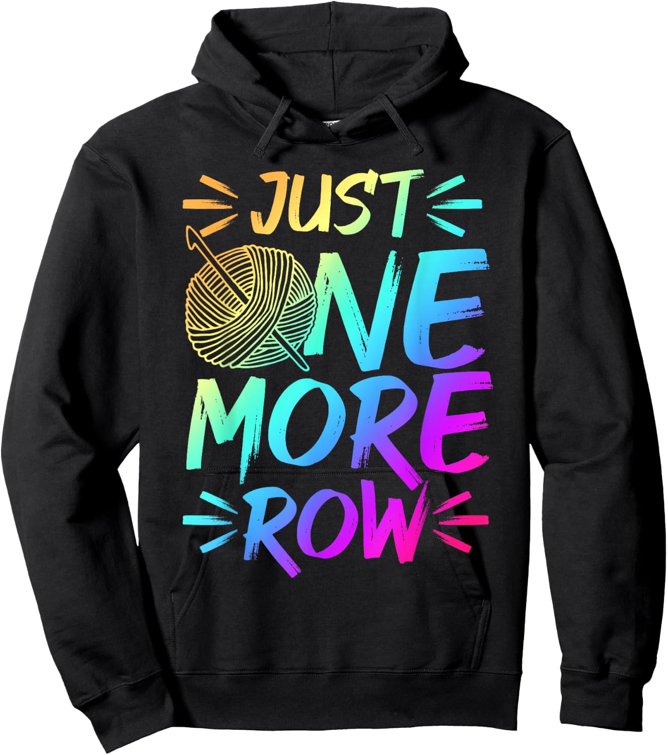 Just One More Row Crochet Knitting Yarn Lover Hoodie - Hoodie | Black