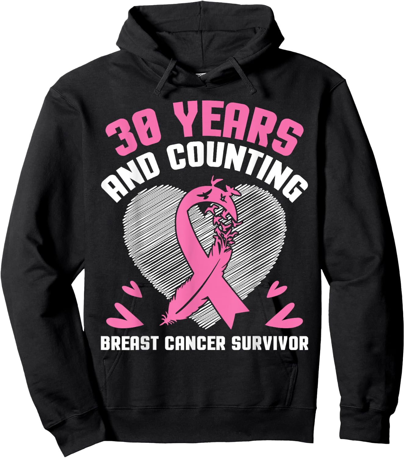 30 Years Fighting We Win And Counting Breast Cancer Survivor Hoodie - Hoodie | Black