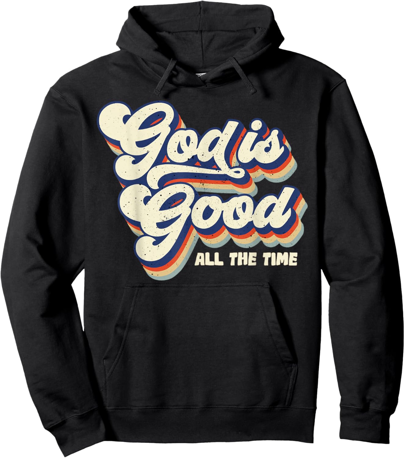 God Is Good All The Time Retro Vintage Hoodie - Hoodie | Black