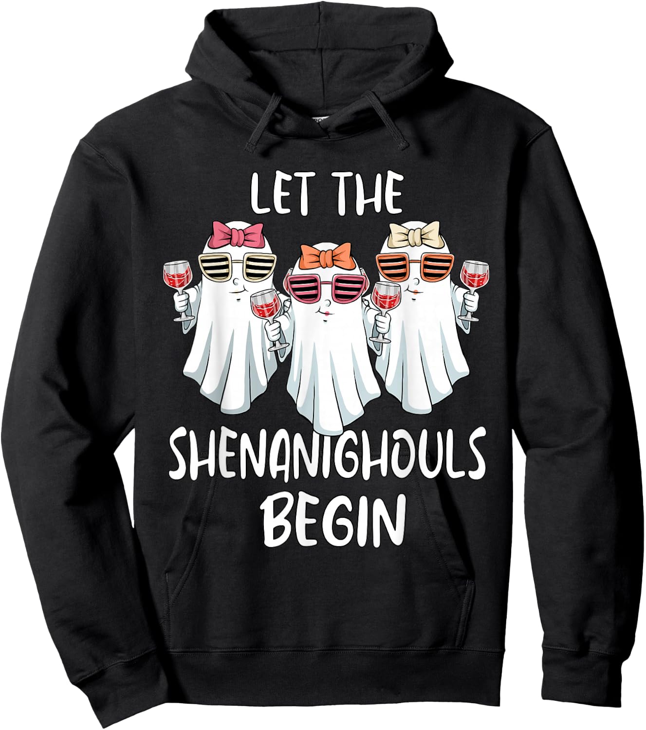 Let Shenanighouls Begin Shenanigans Ghost Halloween Women Hoodie - Hoodie | Black
