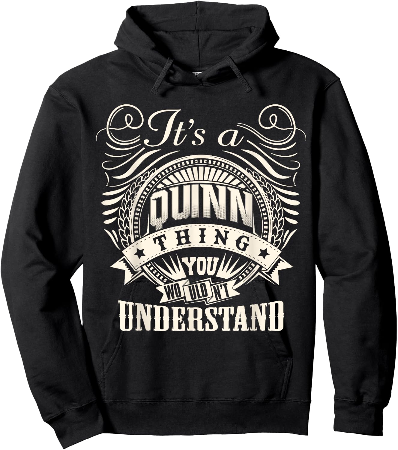 It's A QUINN Thing You Wouldn't Understand QUINN Family Hoodie - Hoodie | Black