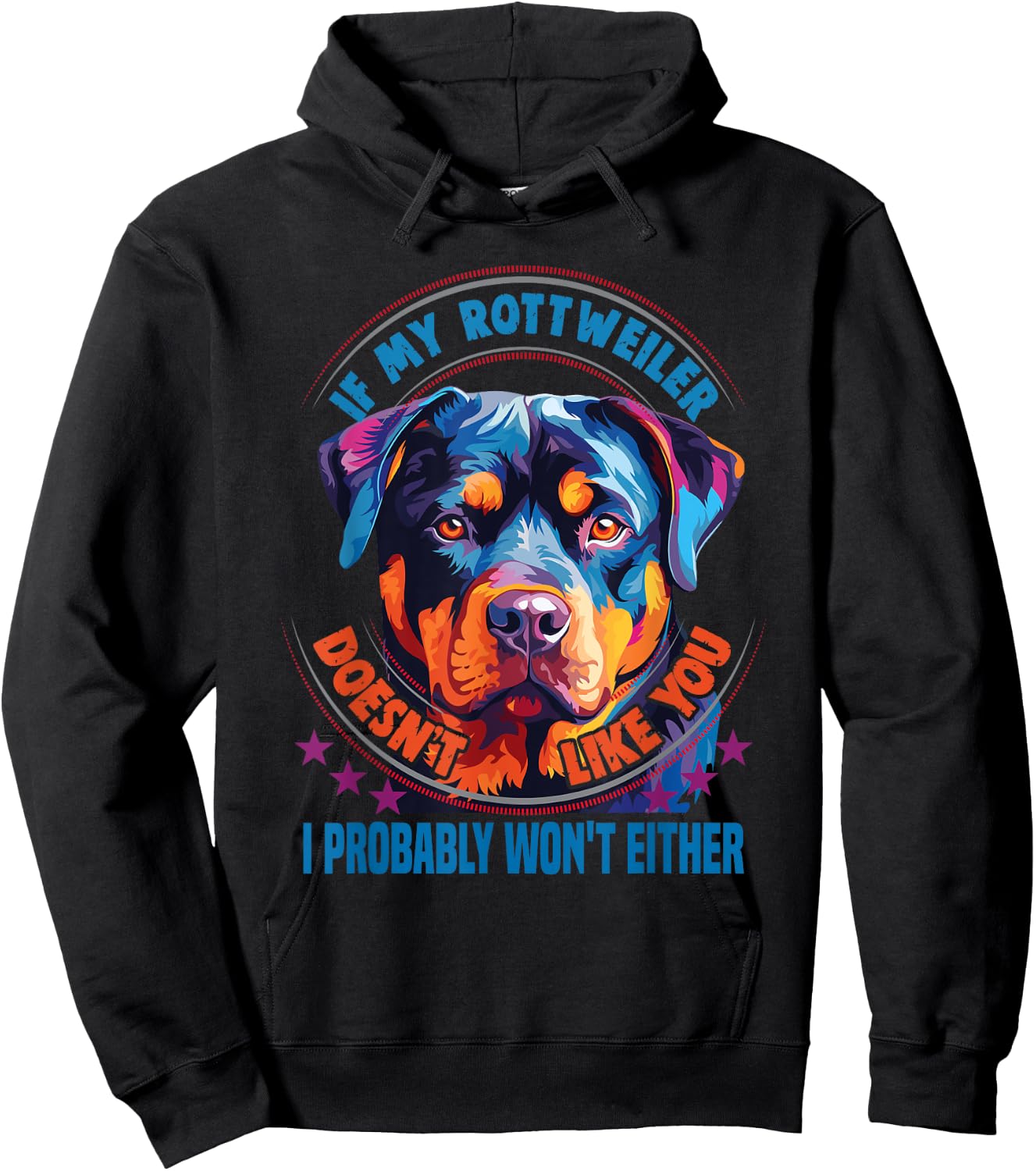If my Rottweiler doesn't like you Dog Lover Rottweiler Women Kids Hoodie - Hoodie | Black