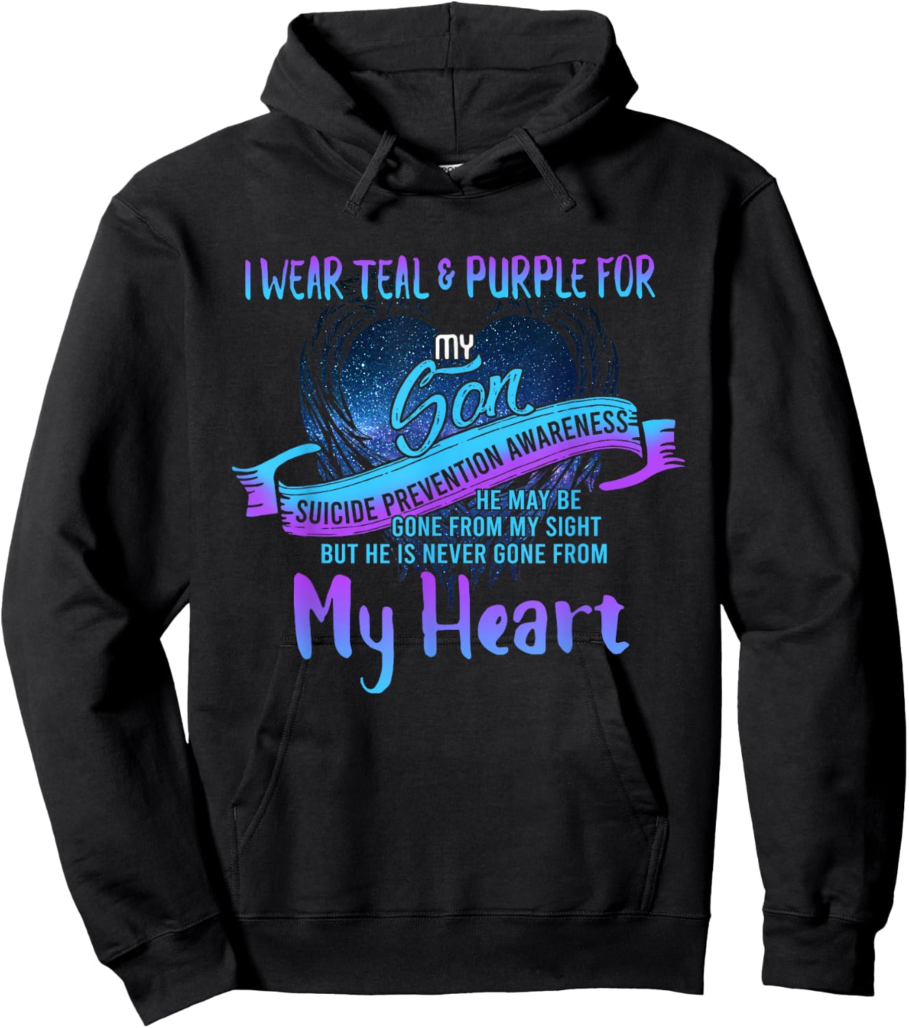 I Wear Teal & Purple for My Son Suicide Prevention Awareness Hoodie - Hoodie | Black