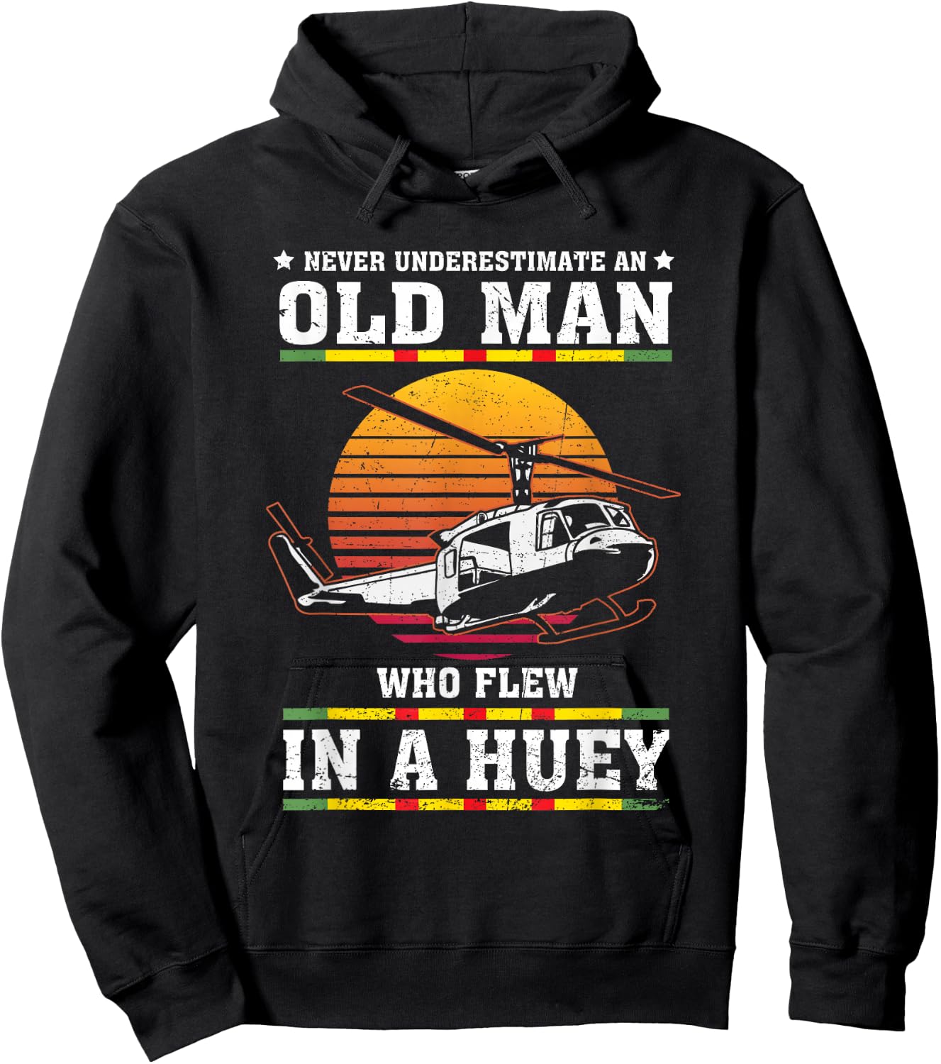 Never Underestimate Old Man Who Flew In Huey Vietnam Veteran Hoodie - Hoodie | Black