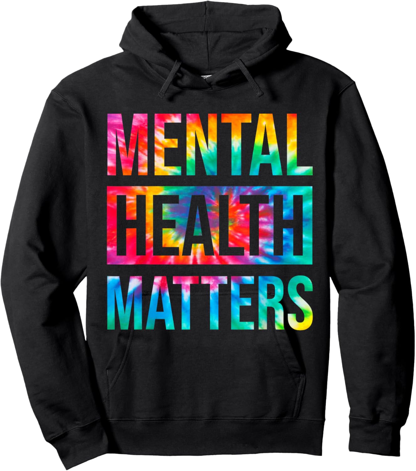 Tie Dye Mental Health Matters End The Stigma Mental Awarenes Hoodie - Hoodie | Black