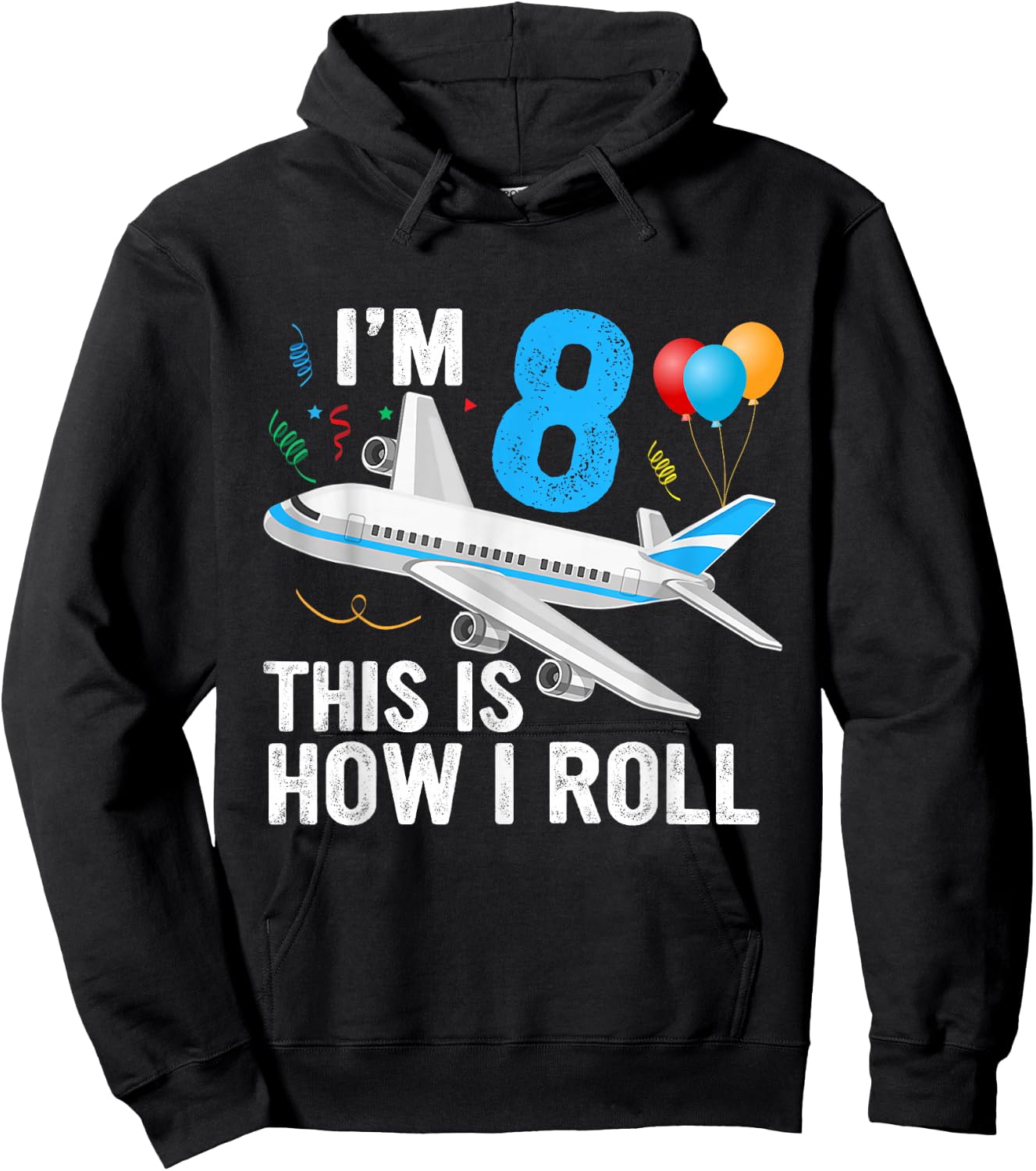 I'm 8 This is How I Roll Airplane Pilot 8th Birthday Boys Hoodie - Hoodie | Black