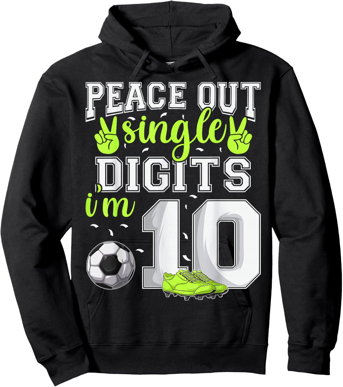 10th Birthday Boys Soccer Peace Out Single Digits Hoodie - Hoodie | Black