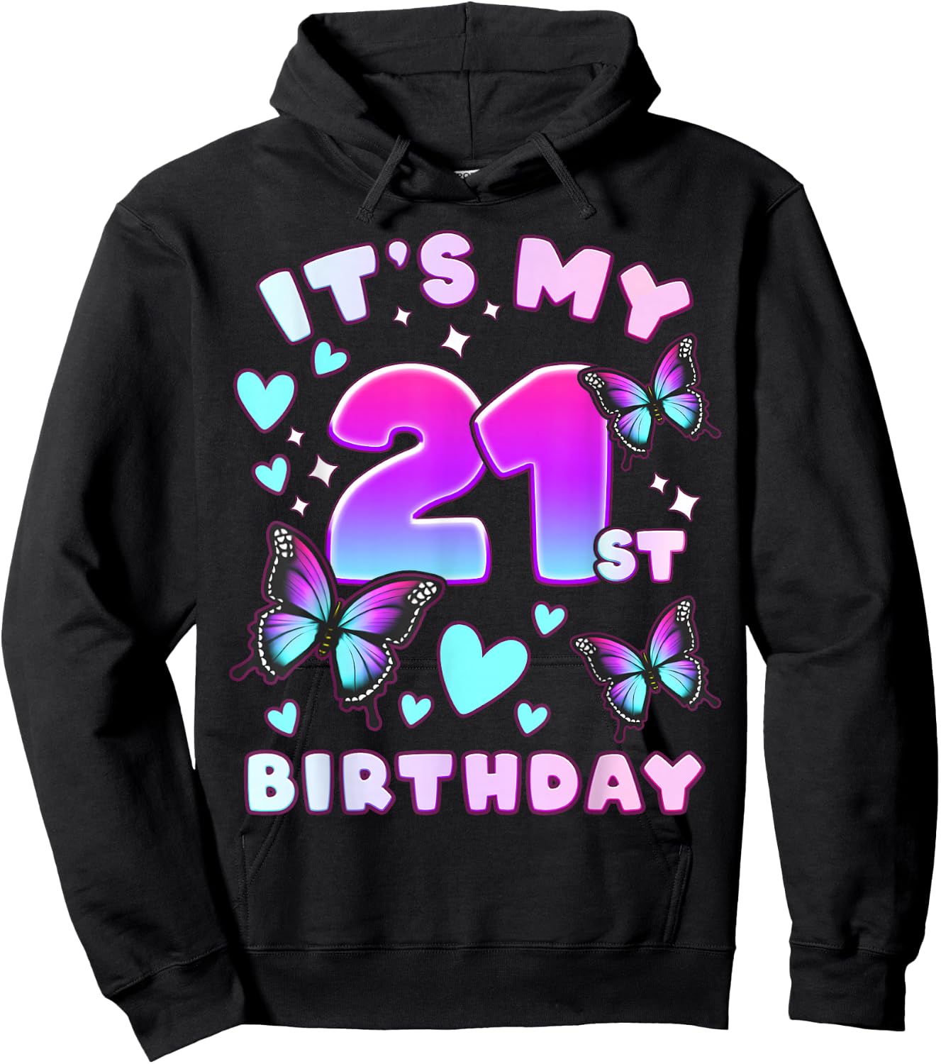 21st Birthday, Girl 21 Years, Butterflies and Number 21 Hoodie - Hoodie | Black