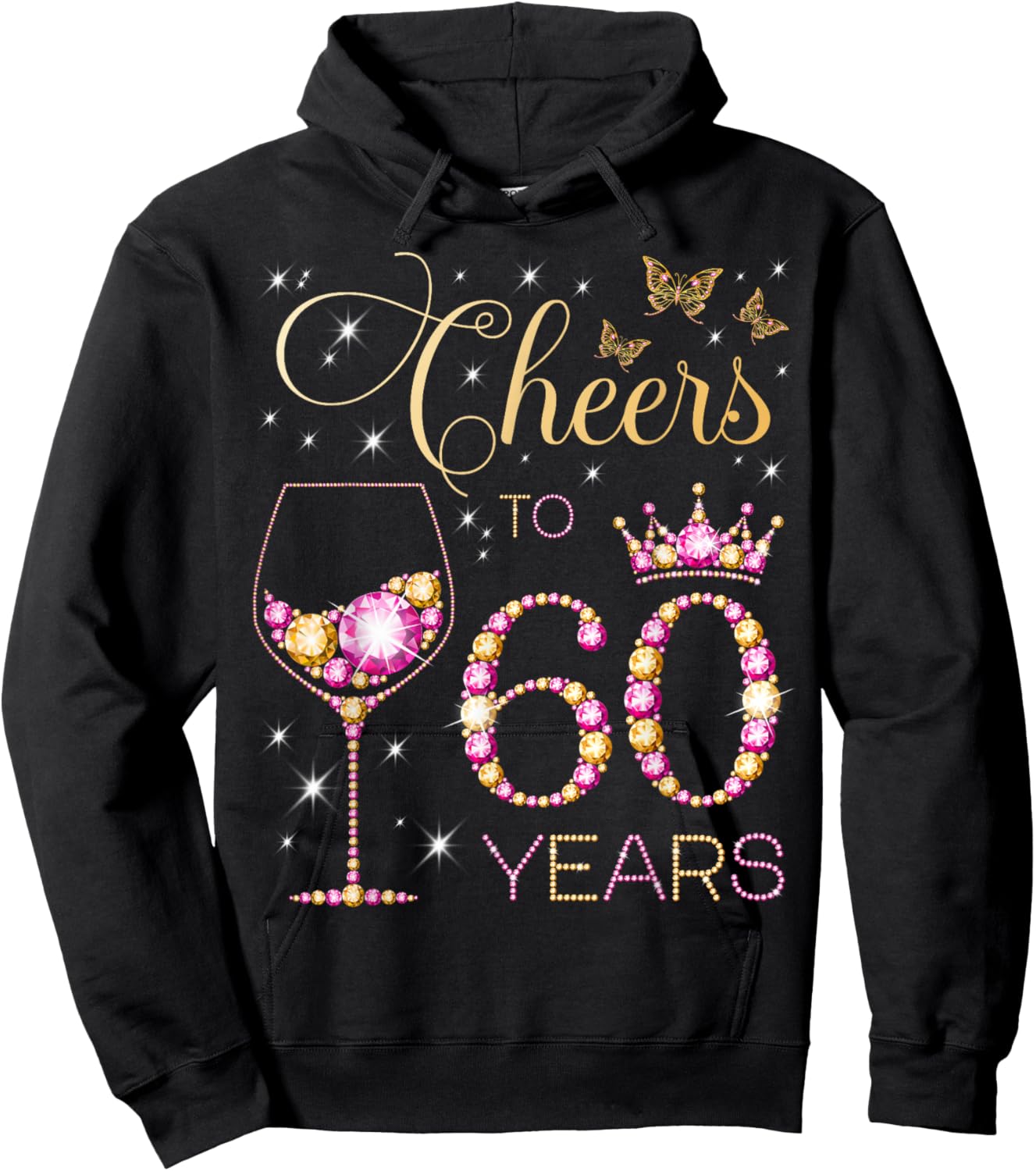 Cheers to 60 Years Old 60th Birthday Party Women 60th Bday Hoodie - Hoodie | Black