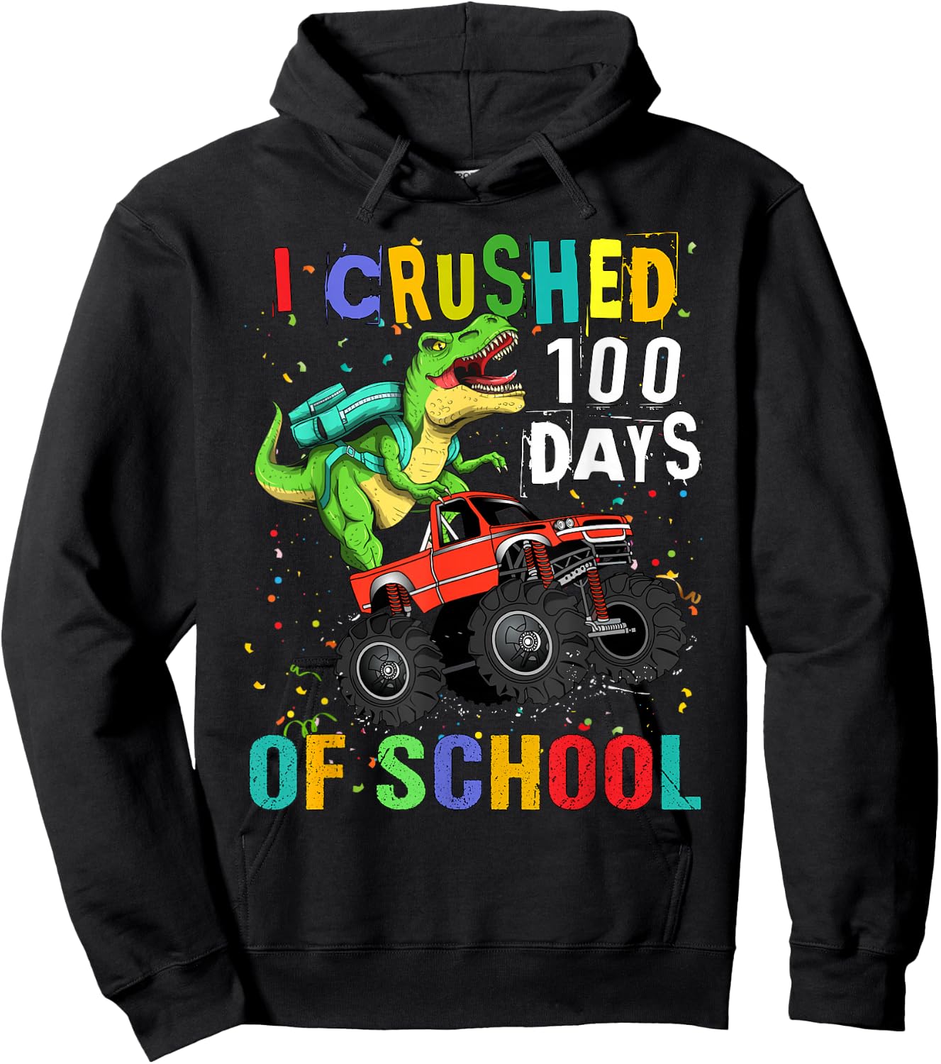 I Crushed 100 Days of School Dinosaur Monster Truck Boy Hoodie - Hoodie | Black