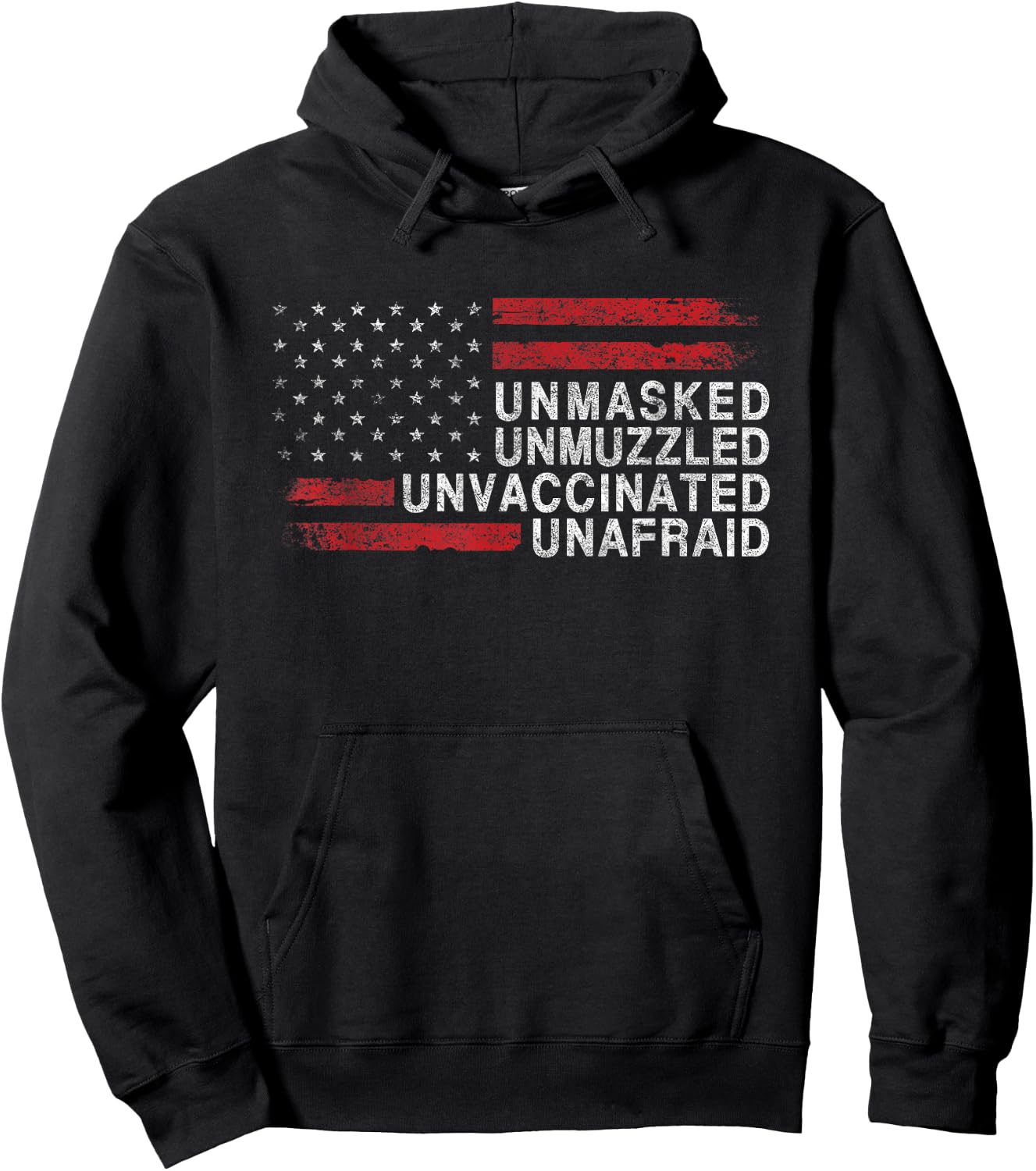 US Flag Unmasked Unmuzzled Unvaccinated Unafraid Hoodie - Hoodie | Black