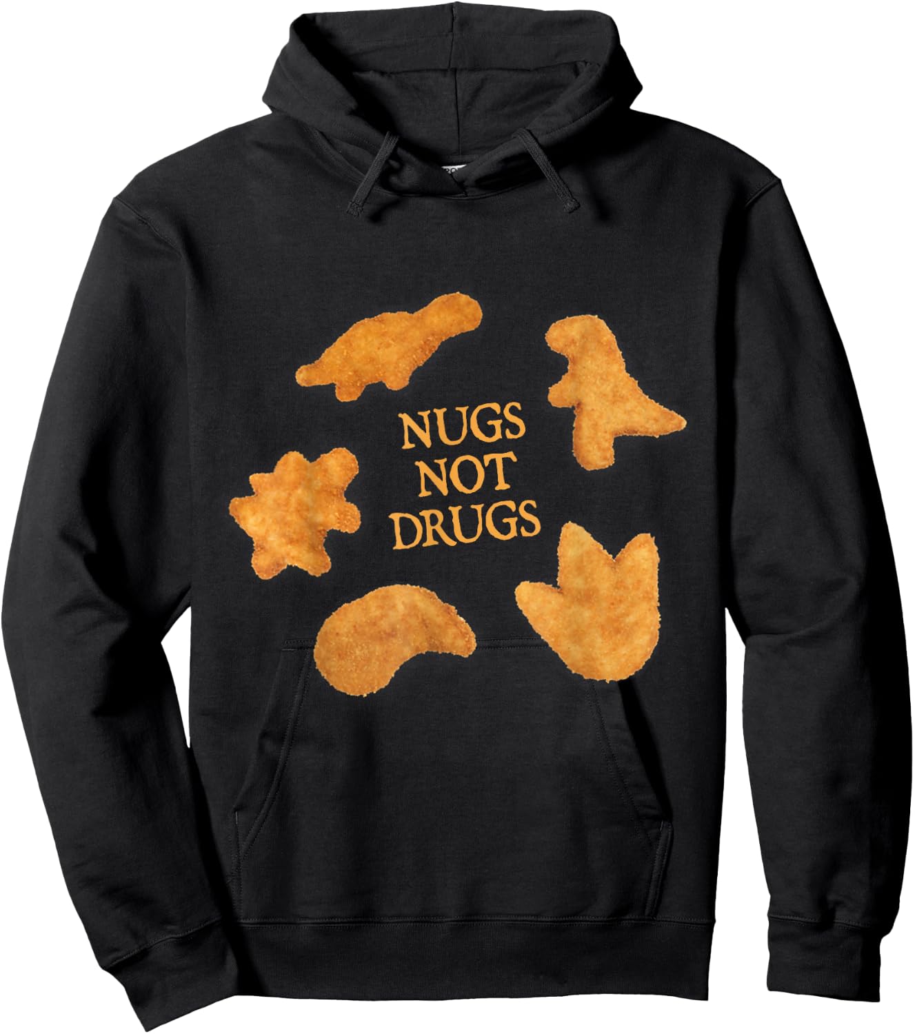 Nugs Not Drugs Funny Dinosaur Chicken Nugget Hoodie - Hoodie | Black