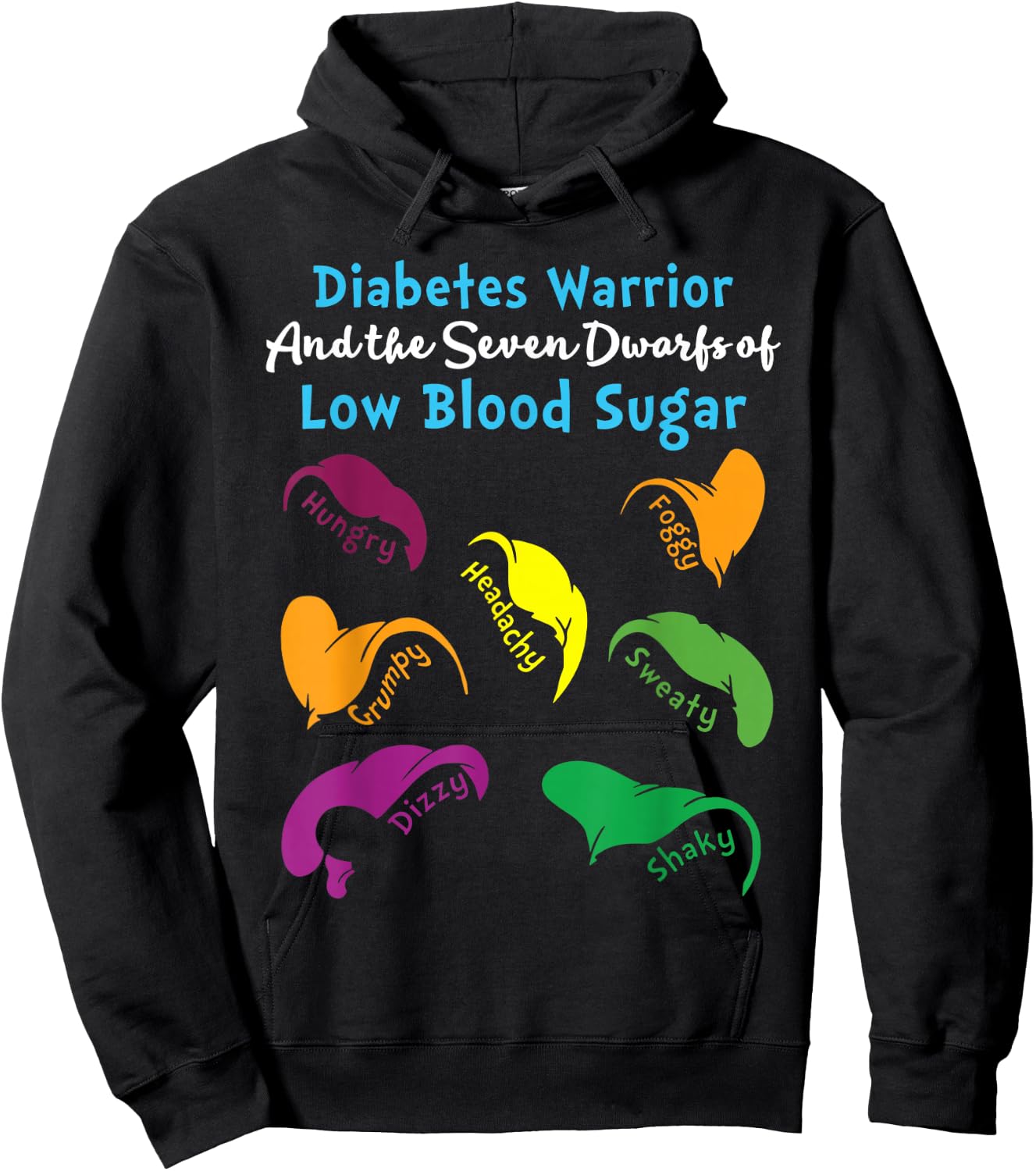 Diabetes Warrior And The Seven Dwarfs Of Low Blood Sugar Hoodie - Hoodie | Black