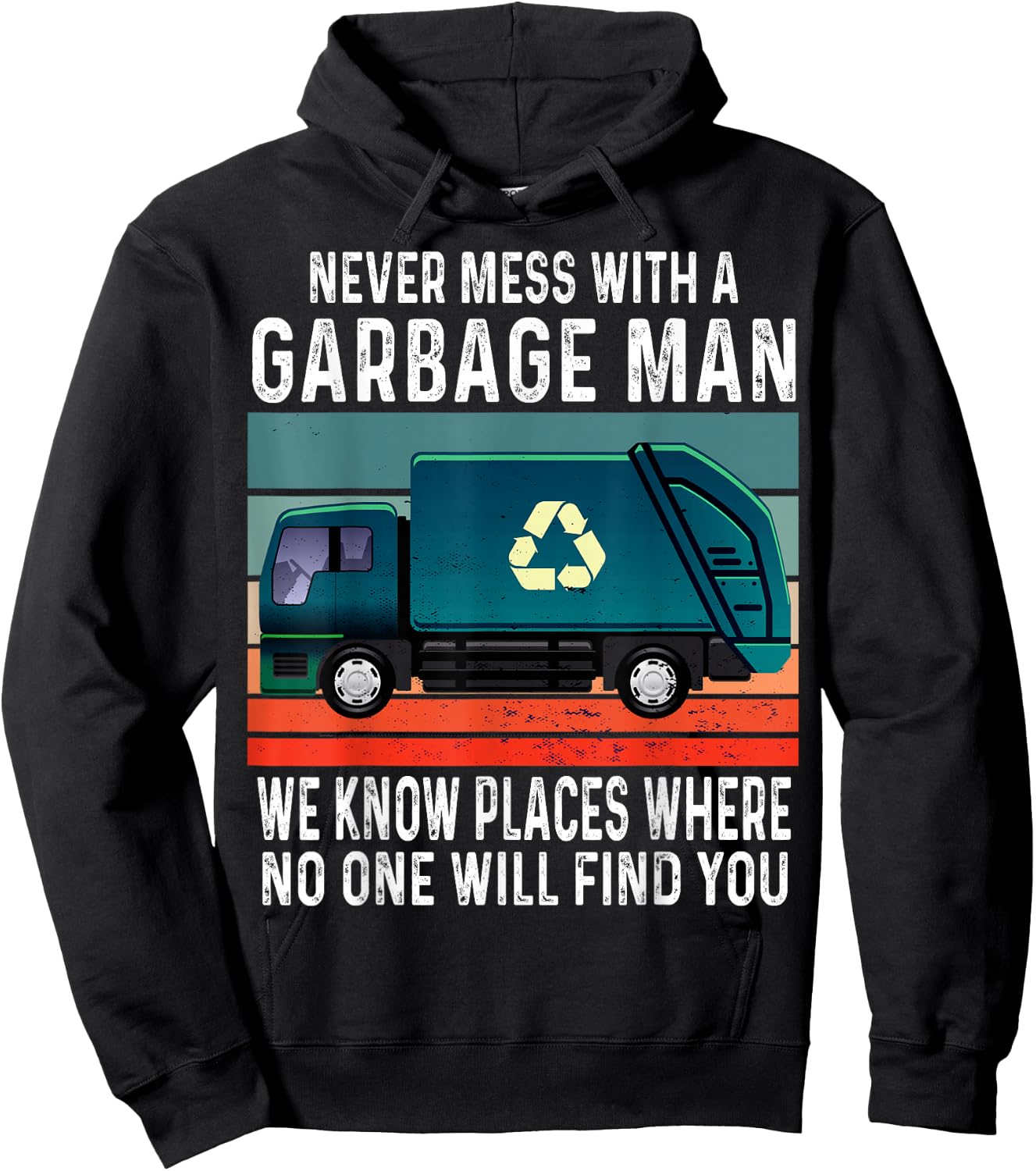 Garbage Man Funny Garbage Truck Men Hoodie - Hoodie | Black