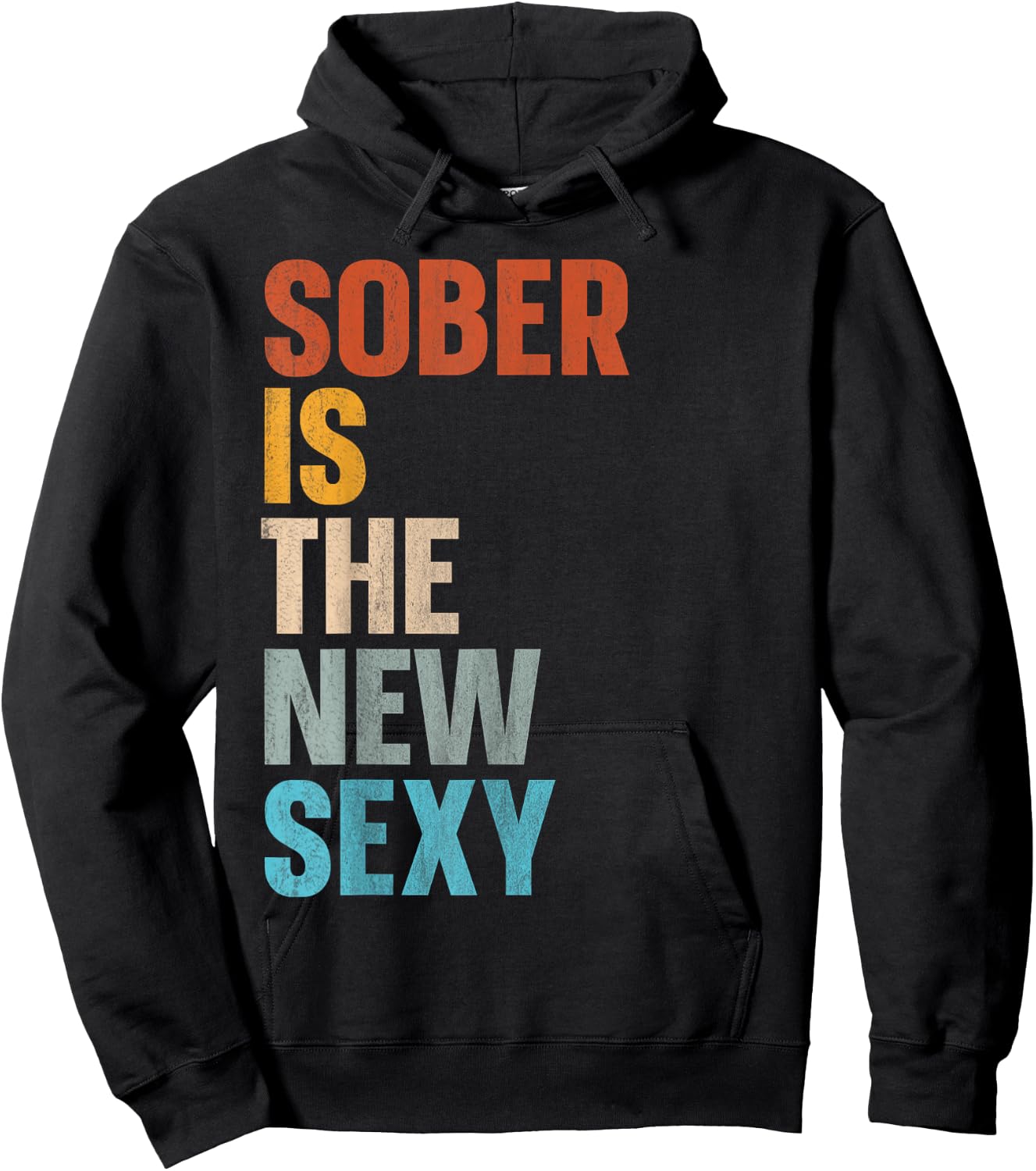 Sober Is The New Sexy Hoodie - Hoodie | Black