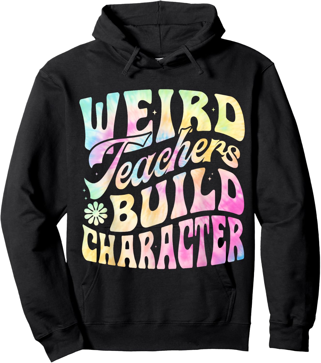 Vintage Funny Teacher Sayings Weird Teachers Build Character Hoodie - Hoodie | Black