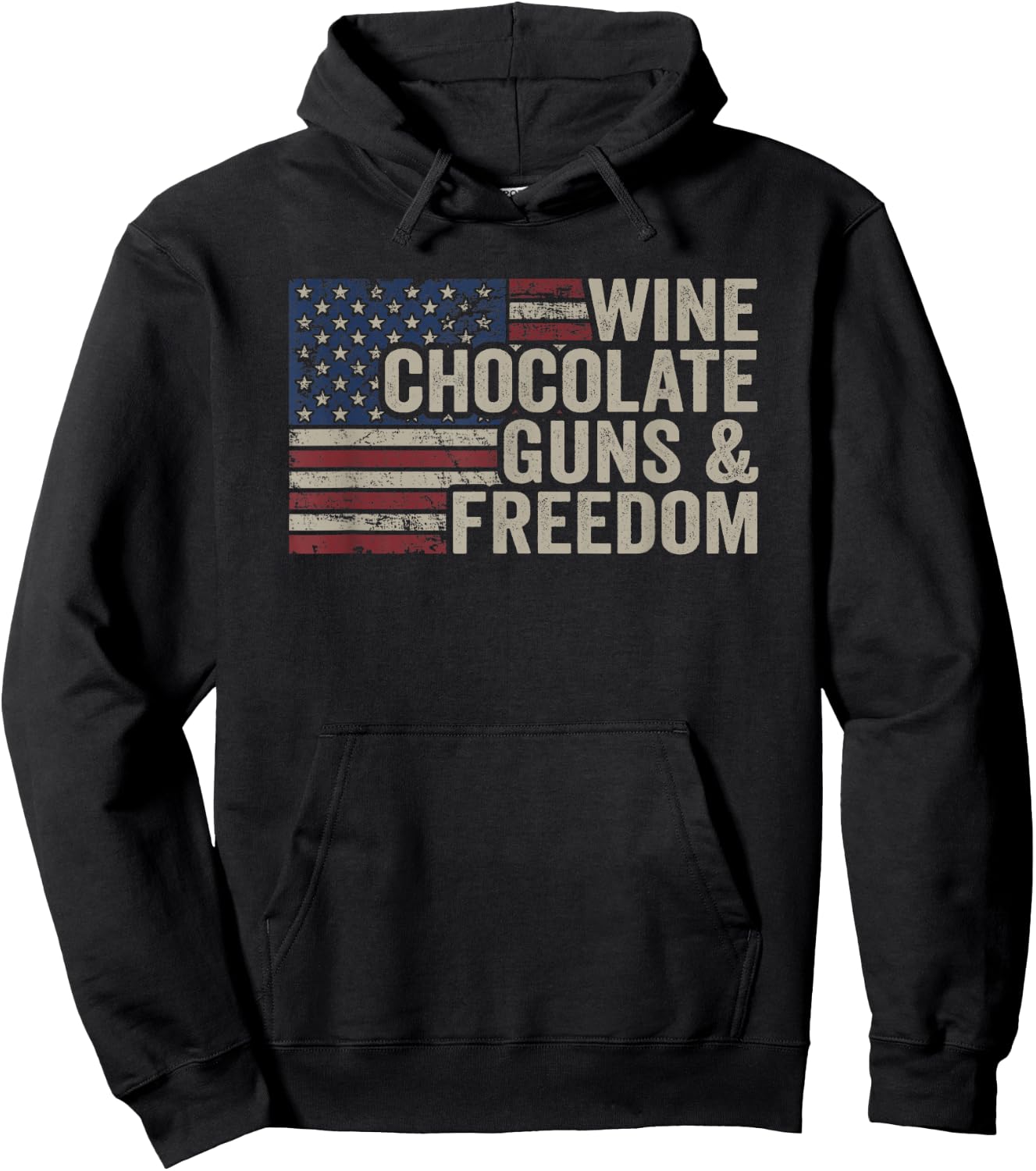 Wine Chocolate Guns & Freedom - Vintage USA Funny Pro Gun Hoodie - Hoodie | Black