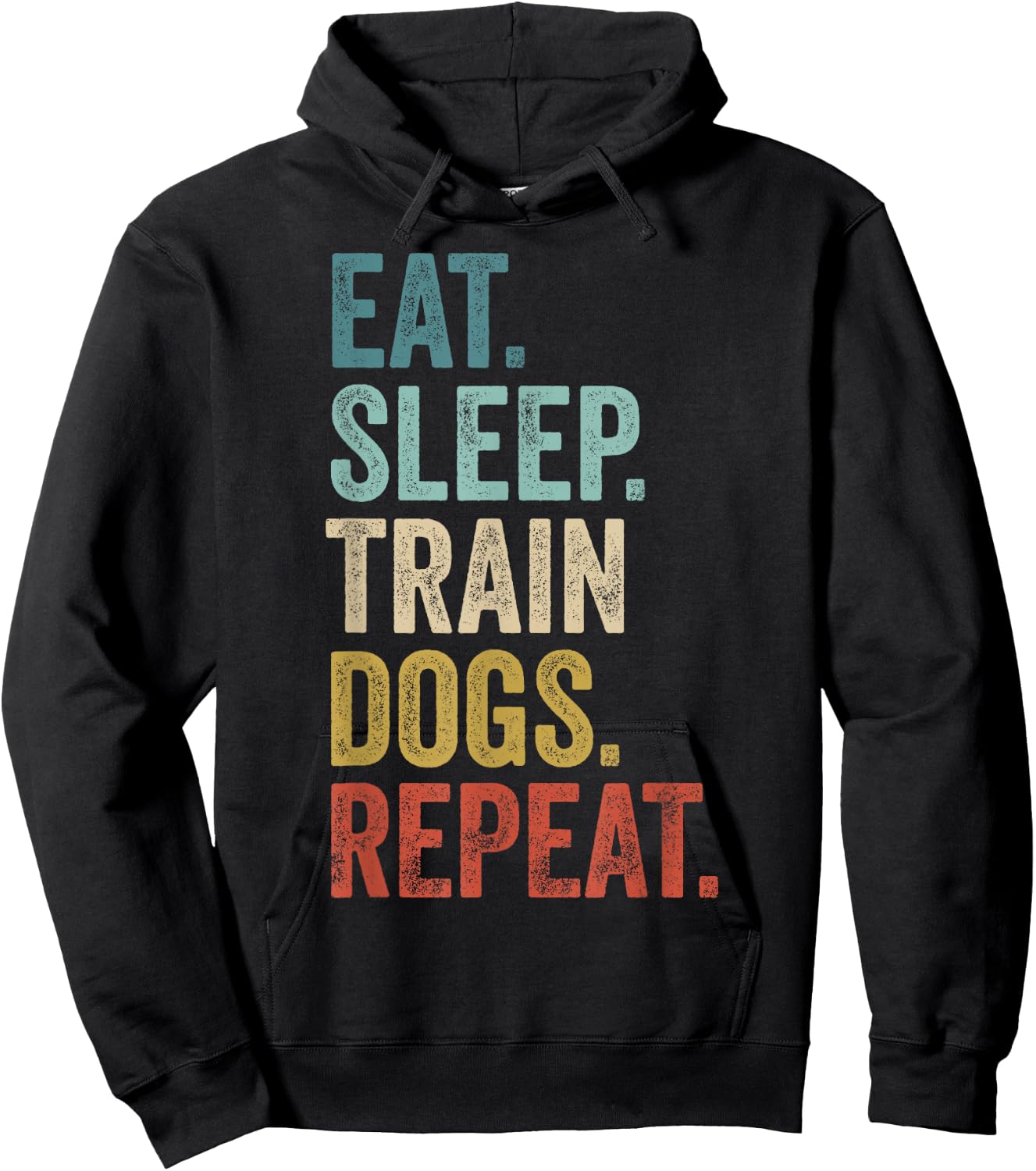 Eat Sleep Train Dogs Repeat - Funny Dog Trainer Hoodie - Hoodie | Black