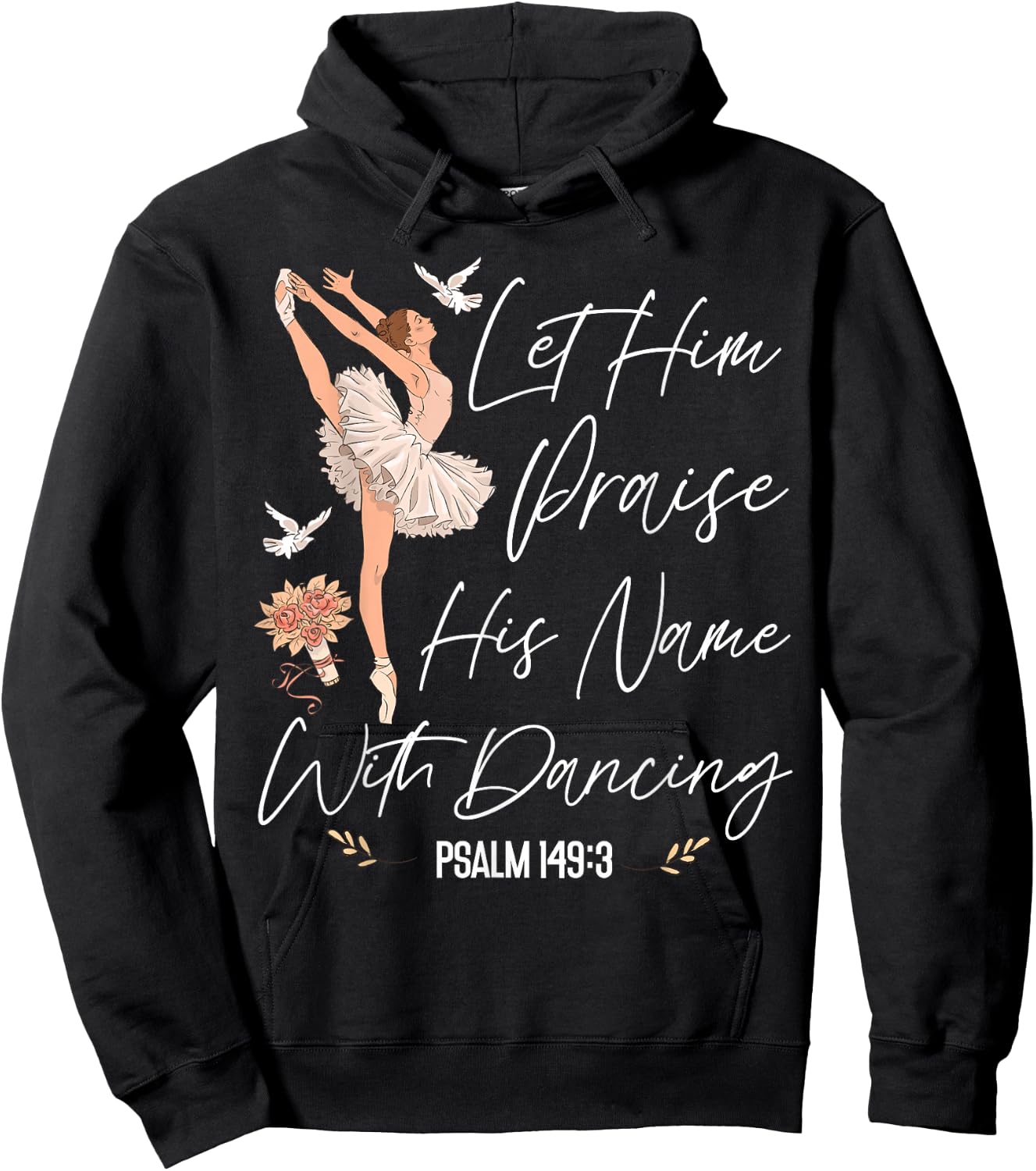 Ballet Dancer Dance Girl Ballerina Faith Christian Let Him Hoodie - Hoodie | Black