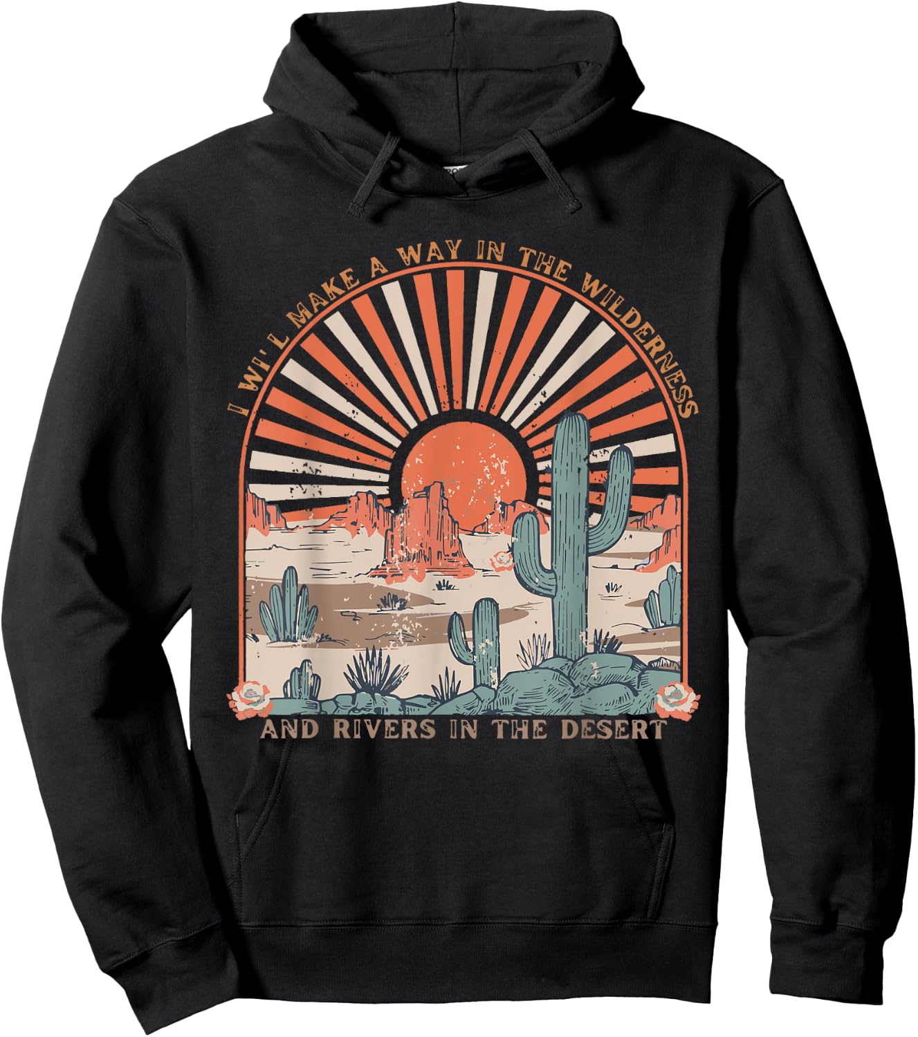 I Will Makes A Way In The Wilderness, Isaiah 43:19 Christian Hoodie - Hoodie | Black