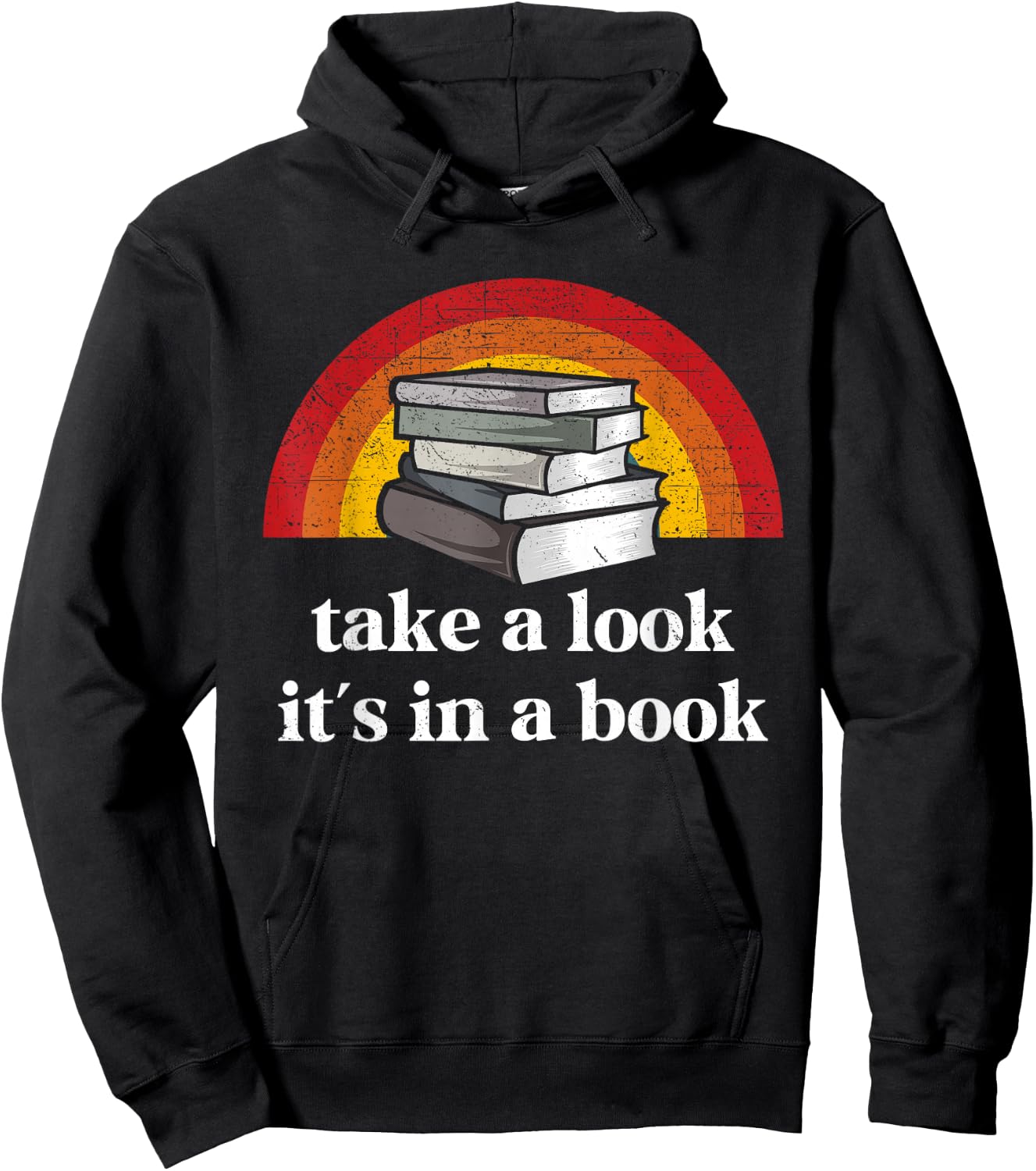 Book Reading Vintage Rainbow Take A Look It's In A Book Hoodie - Hoodie | Black