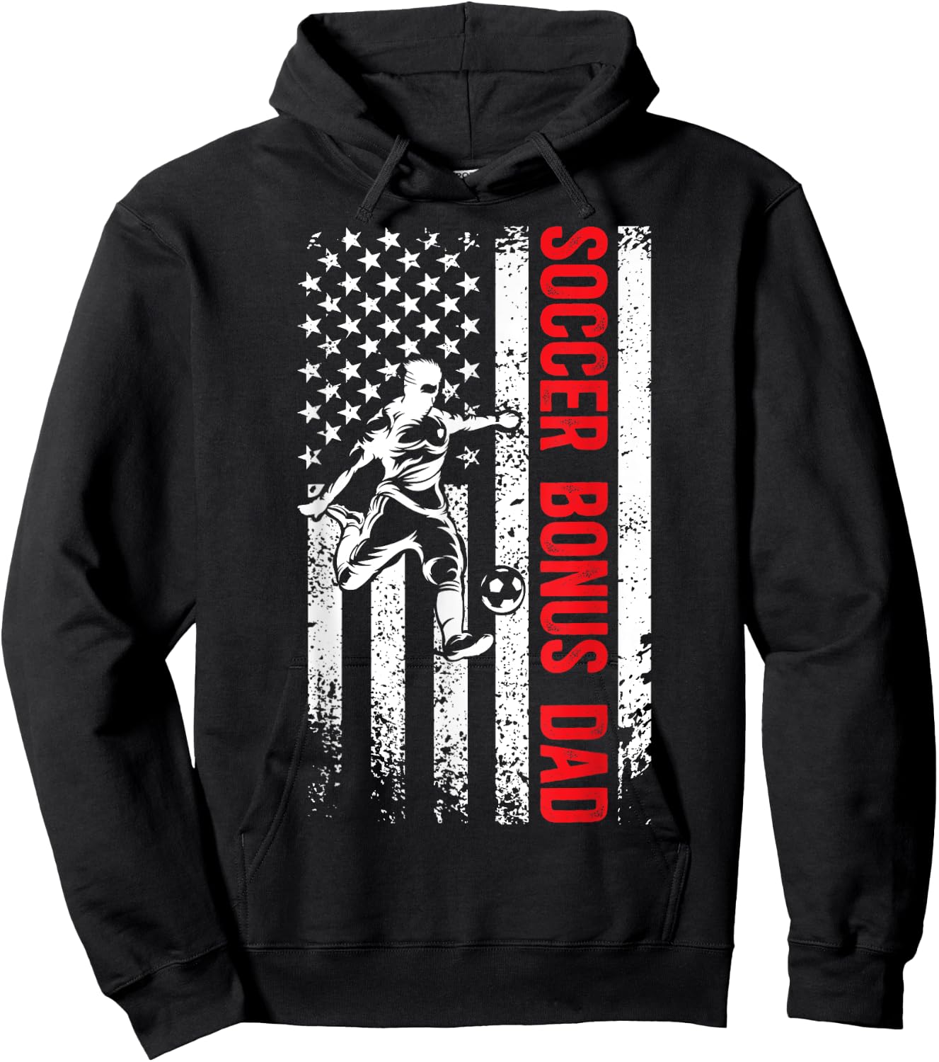 Soccer Bonus Dad Of A Soccer Player Bonus Dad US Flag Hoodie - Hoodie | Black