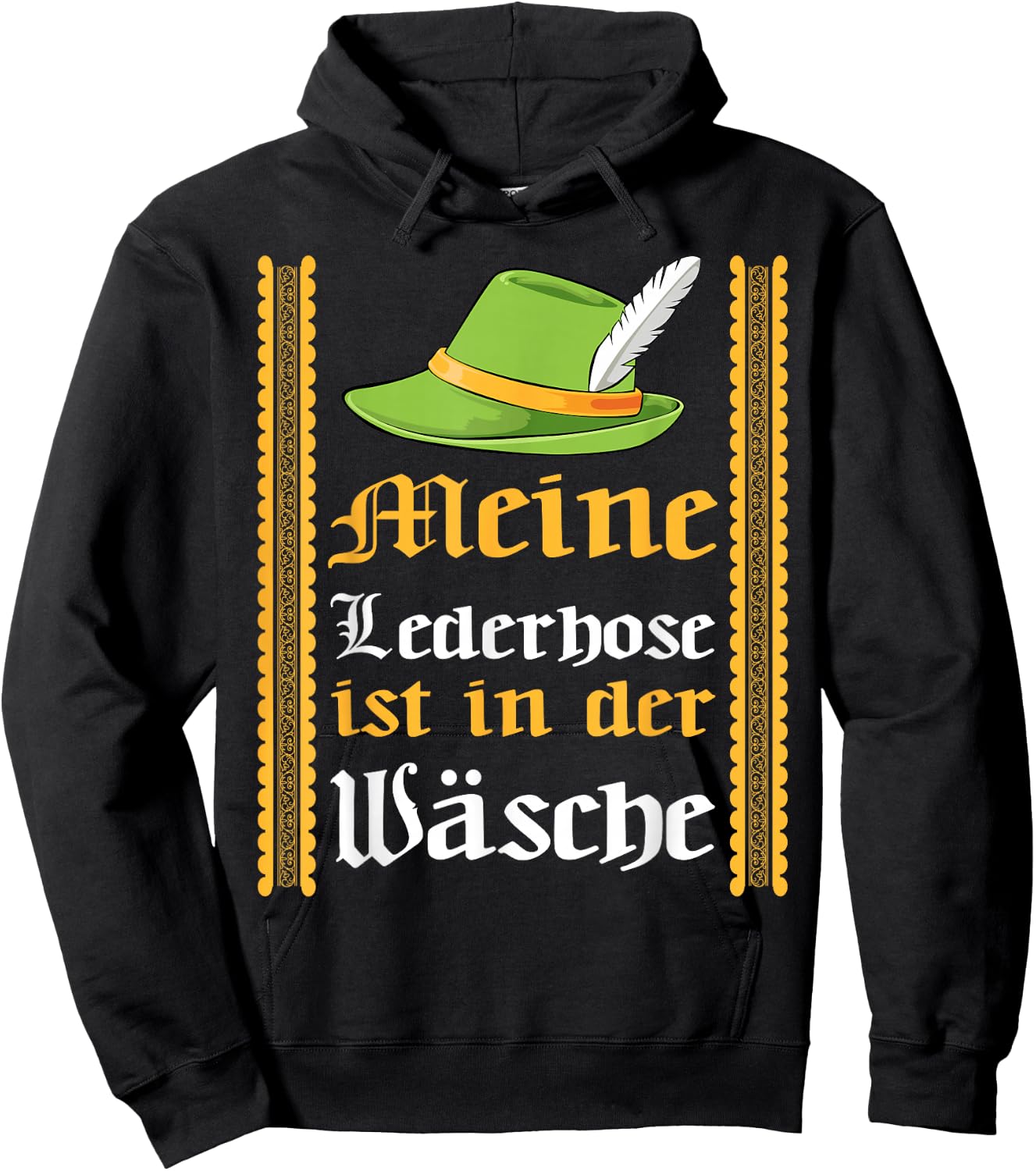 Meine Lederhose Is In The Wash Fun Octoberfest Beer Festival Hoodie - Hoodie | Black