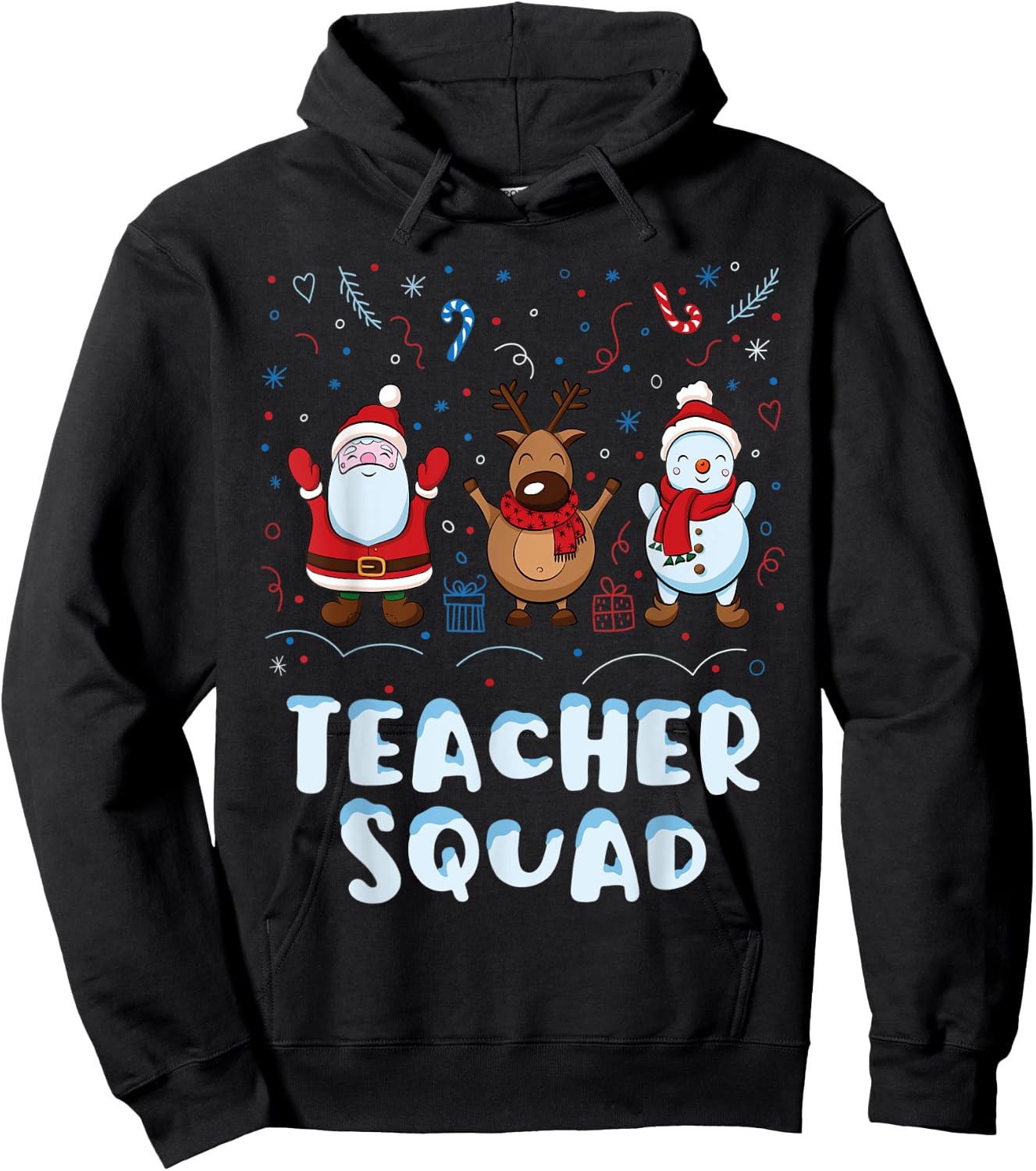 Christmas Teacher Squad Xmas Teacher Reindeer Santa Snowman Hoodie - Hoodie | Black