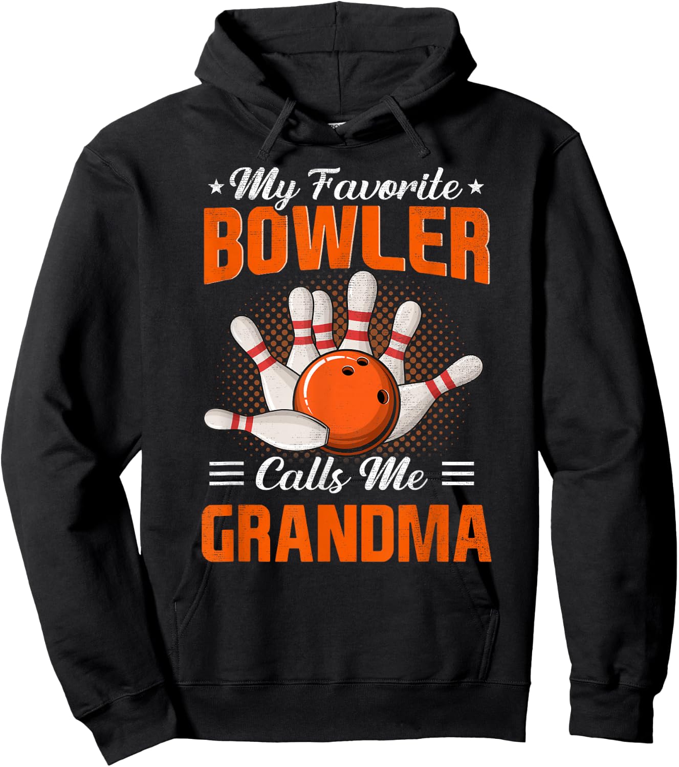 My Favorite Bowler Calls Me Grandma Bowling Mother's Day Hoodie - Hoodie | Black