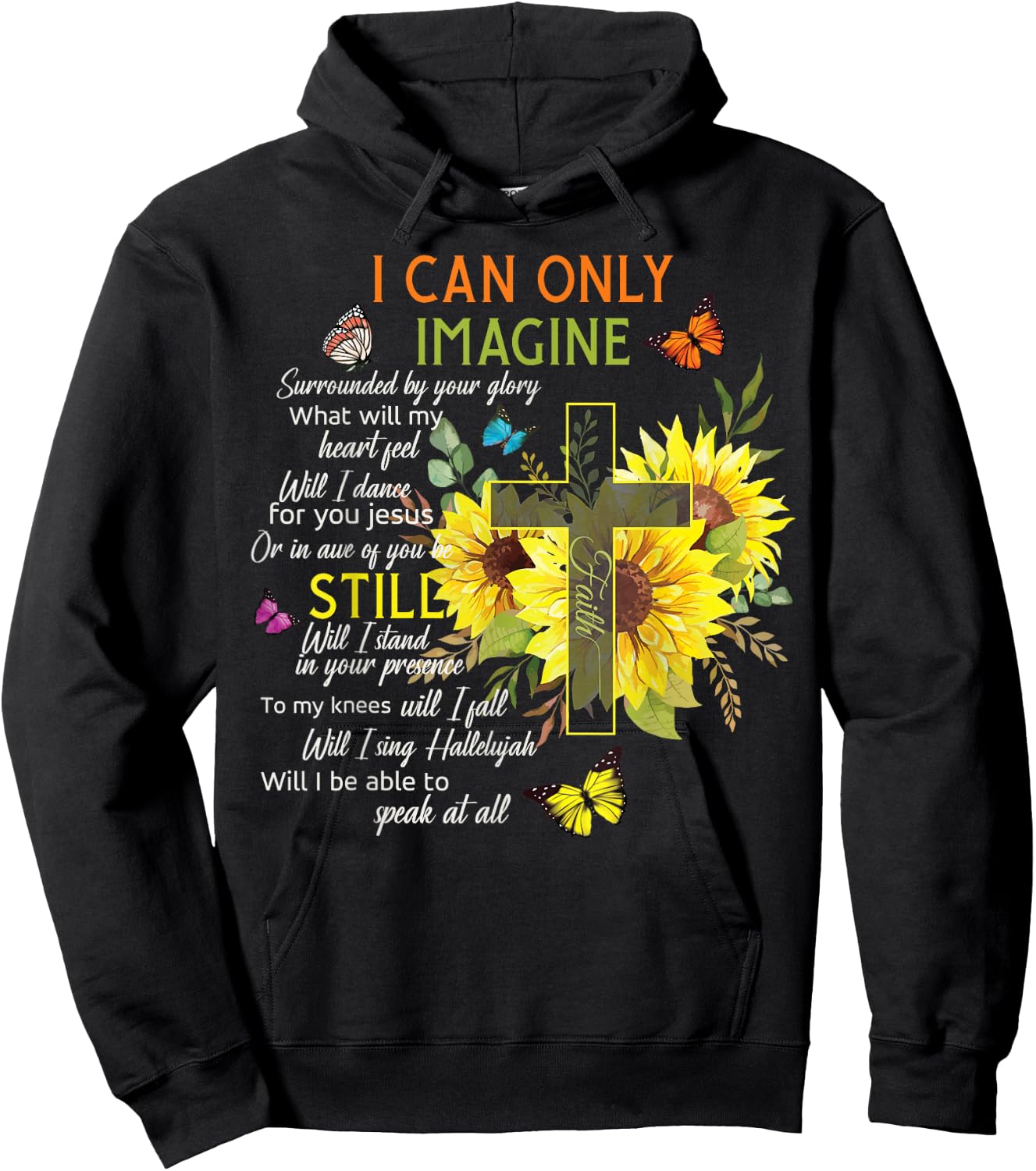 Sunflower Jesus Cross Butterfly I Can Imagine Christian Gift Hoodie - Hoodie | Black