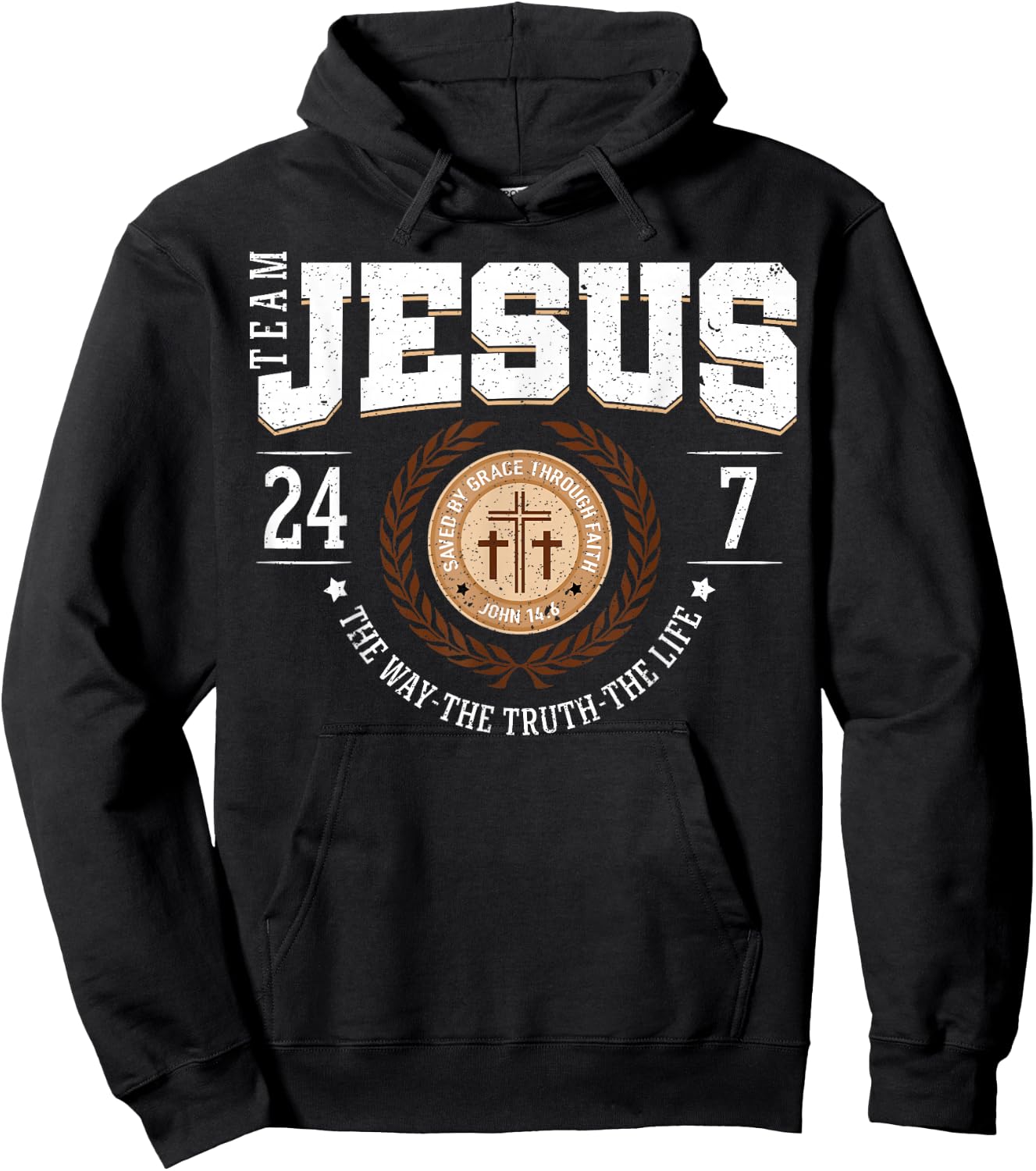 Team Jesus 24 7 The Way The Truth The Life Hoodie - Hoodie | Black