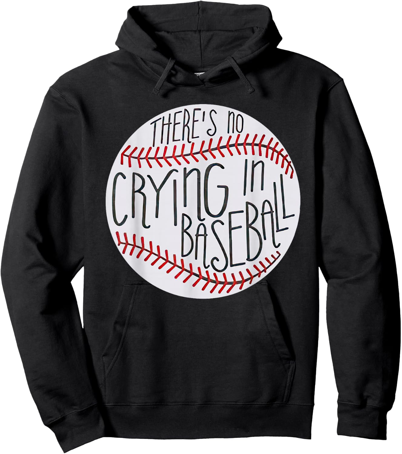 There is no Crying in Baseball Funny Sports Ball Game Hoodie - Hoodie | Black