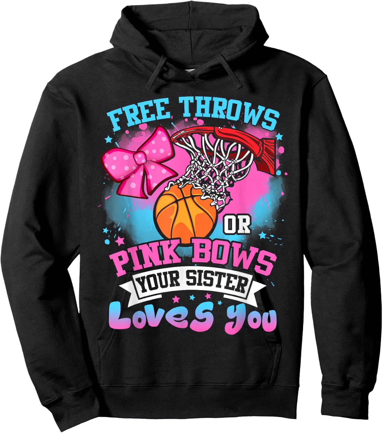 Free Throws or Pink Bows Sister Loves You Gender Reveal Hoodie - Hoodie | Black