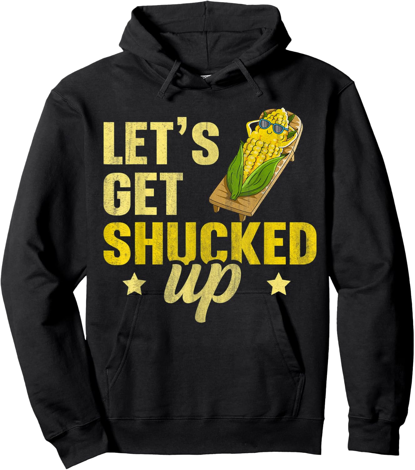 Let's get shucked up Design for a Corn Farmer Hoodie - Hoodie | Black