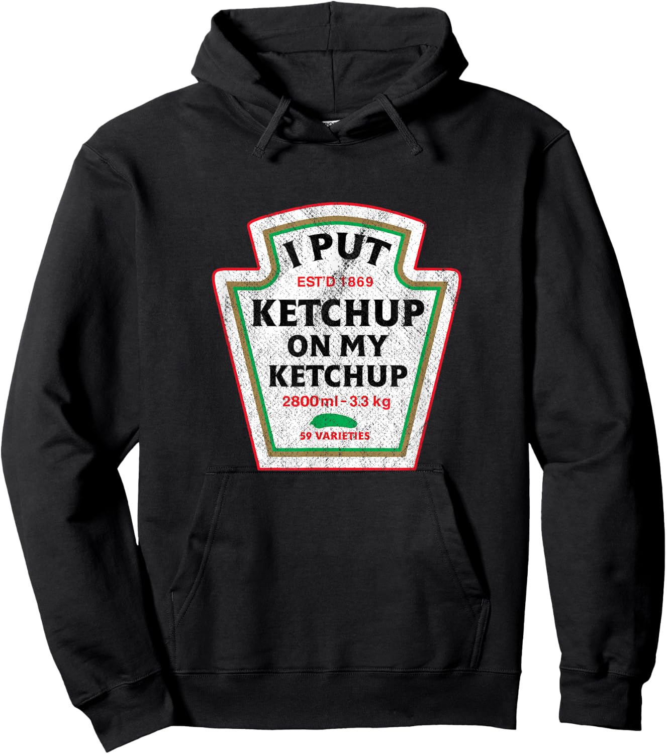 Retro Funny I Put Ketchup On My Ketchup Vintage Catsup Hoodie - Hoodie | Black