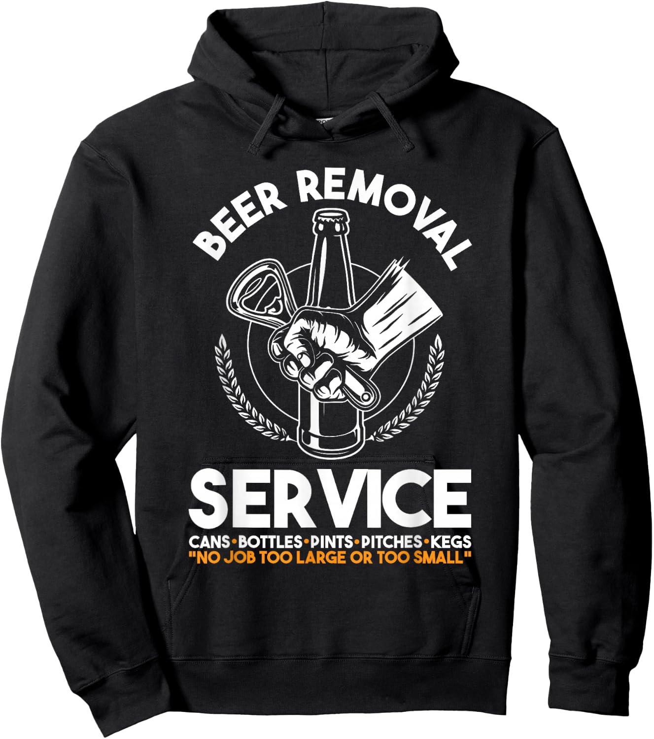Funny Beer Removal Service | Party | Beer Drinker Hoodie - Hoodie | Black